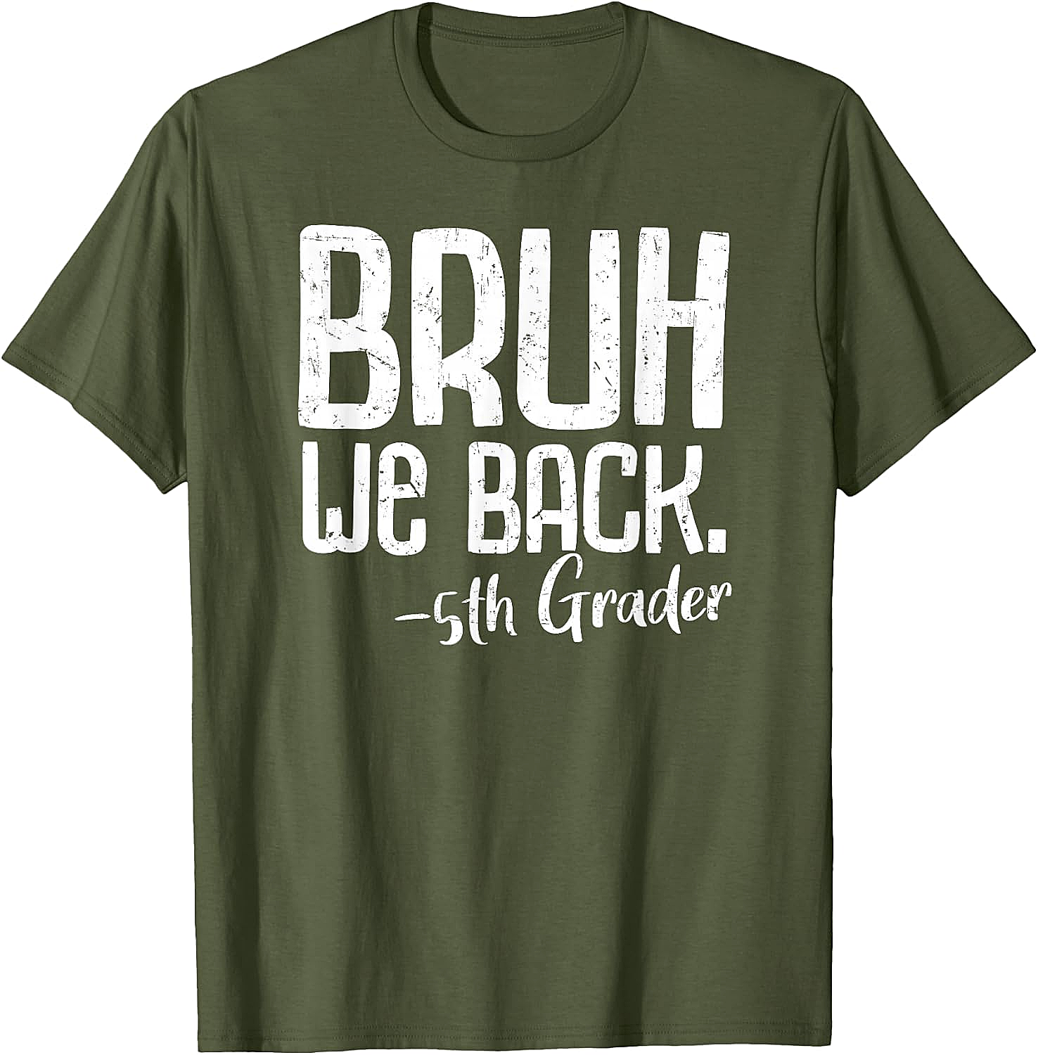  Bruh We Back 5th Grade Back to School T-Shirt - Funny Tee