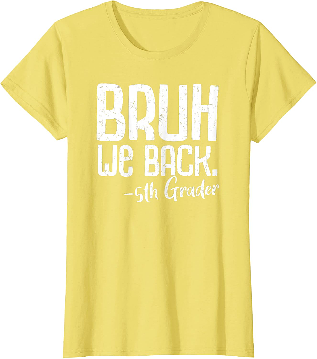  Bruh We Back 5th Grade Back to School T-Shirt - Funny Tee
