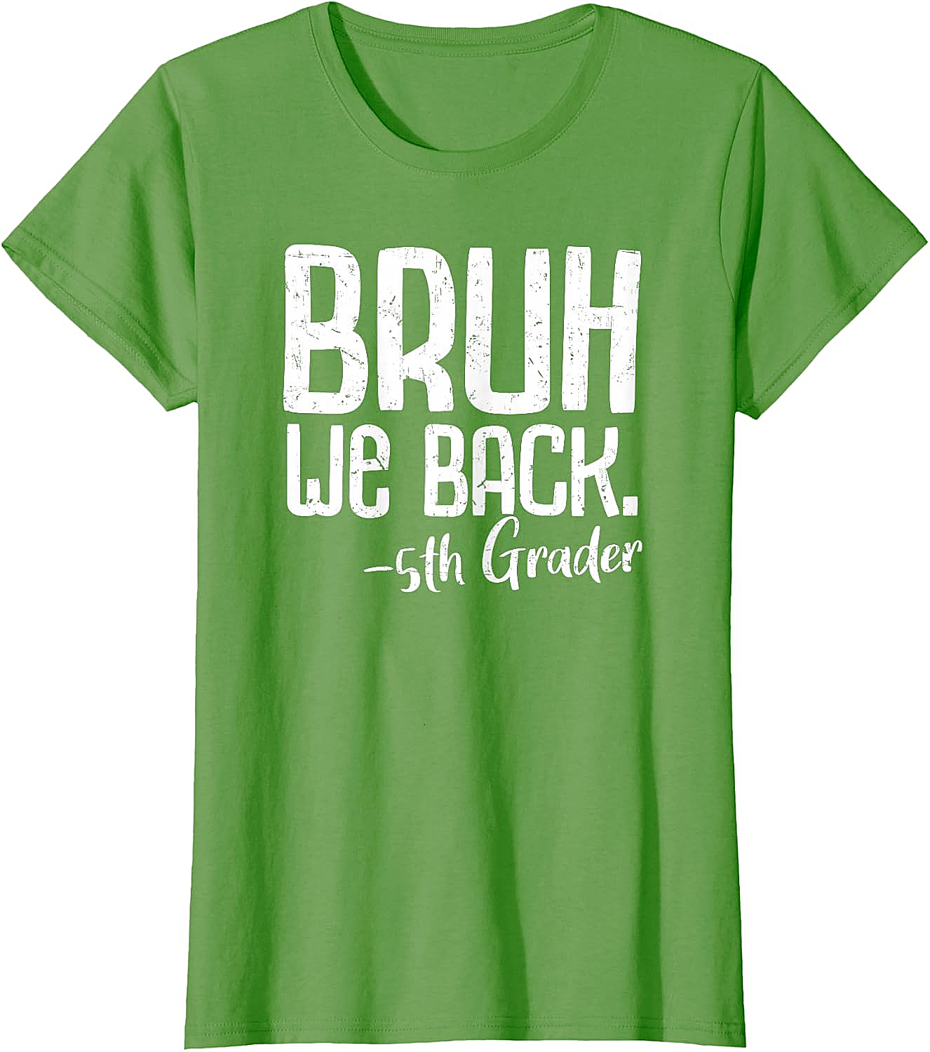  Bruh We Back 5th Grade Back to School T-Shirt - Funny Tee