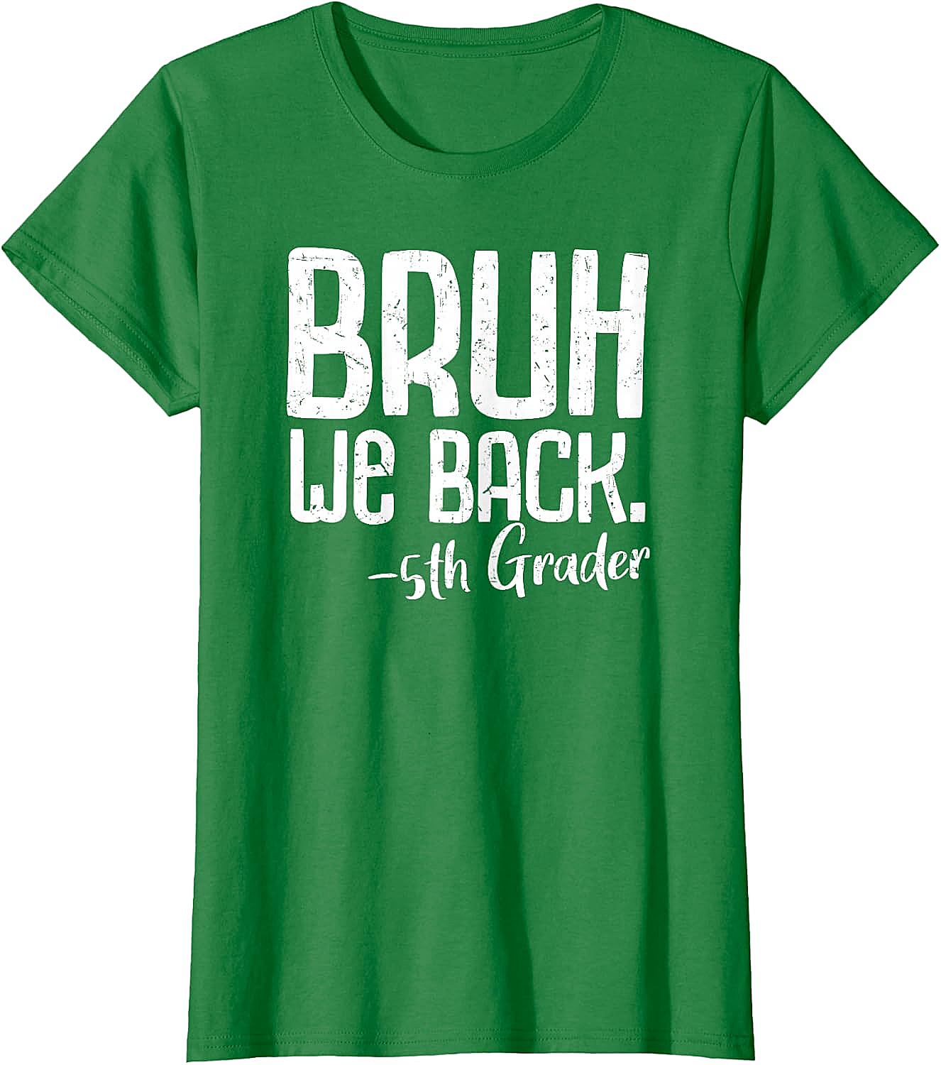  Bruh We Back 5th Grade Back to School T-Shirt - Funny Tee