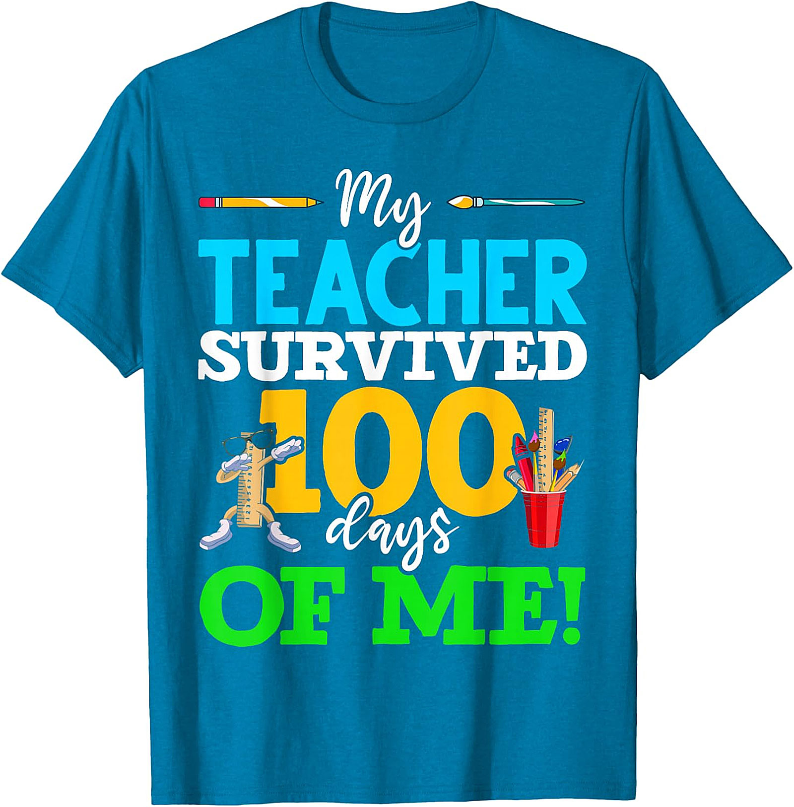 My Teacher Survived 100 Days Of Me! T-Shirt - School