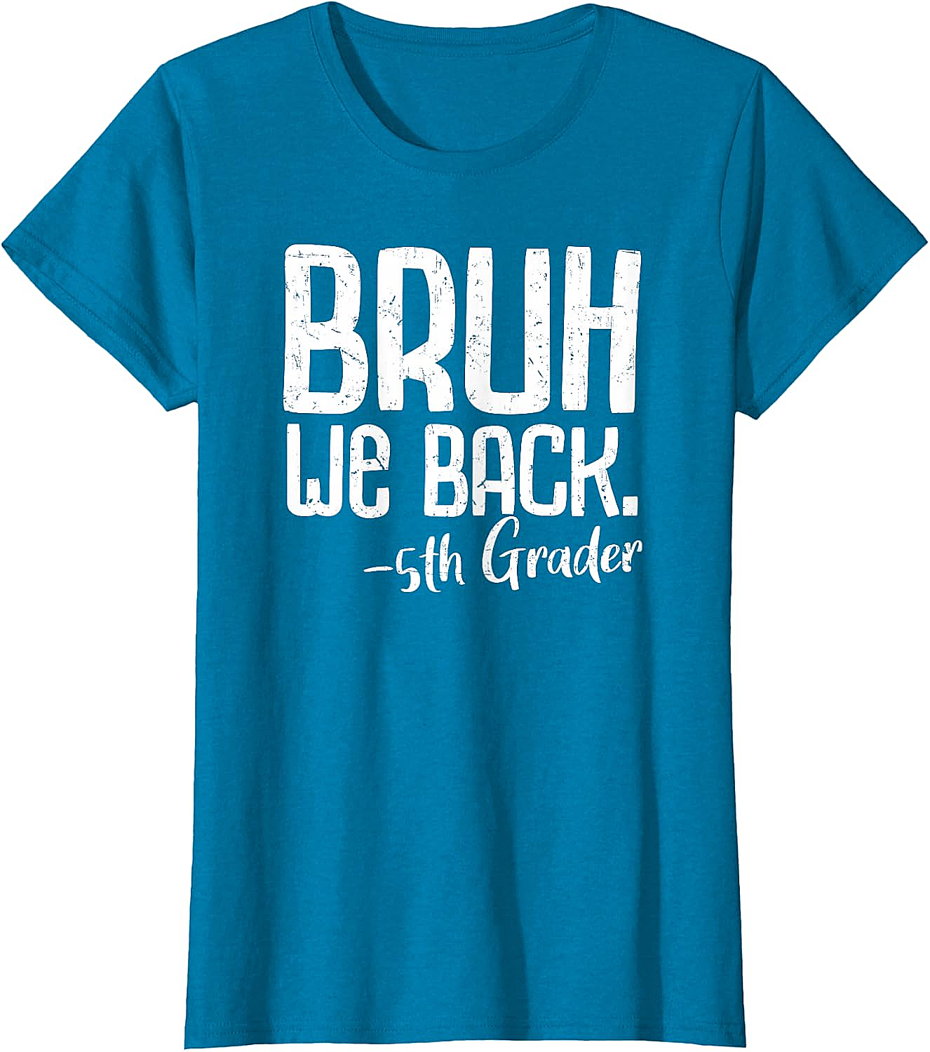  Bruh We Back 5th Grade Back to School T-Shirt - Funny Tee
