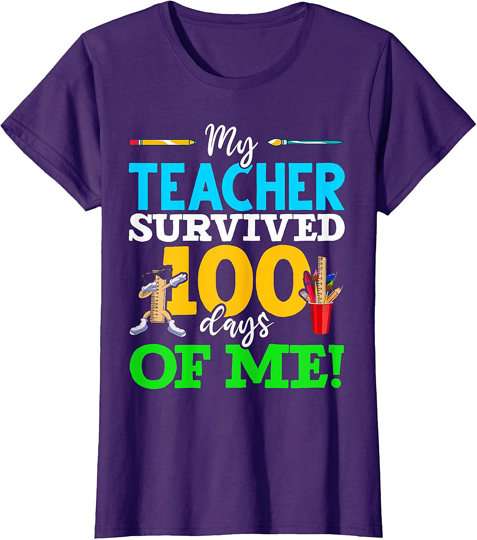 My Teacher Survived 100 Days Of Me! T-Shirt - School