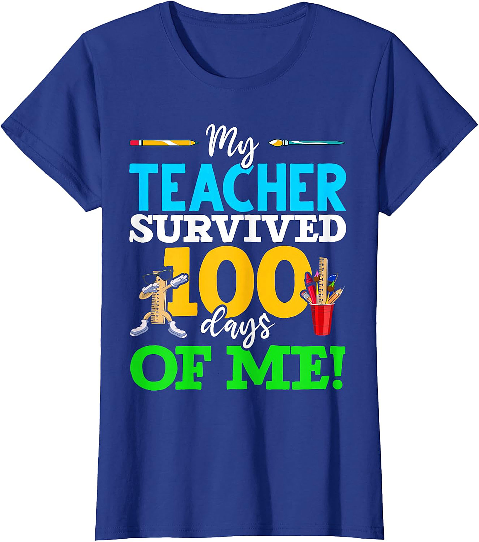 My Teacher Survived 100 Days Of Me! T-Shirt - School