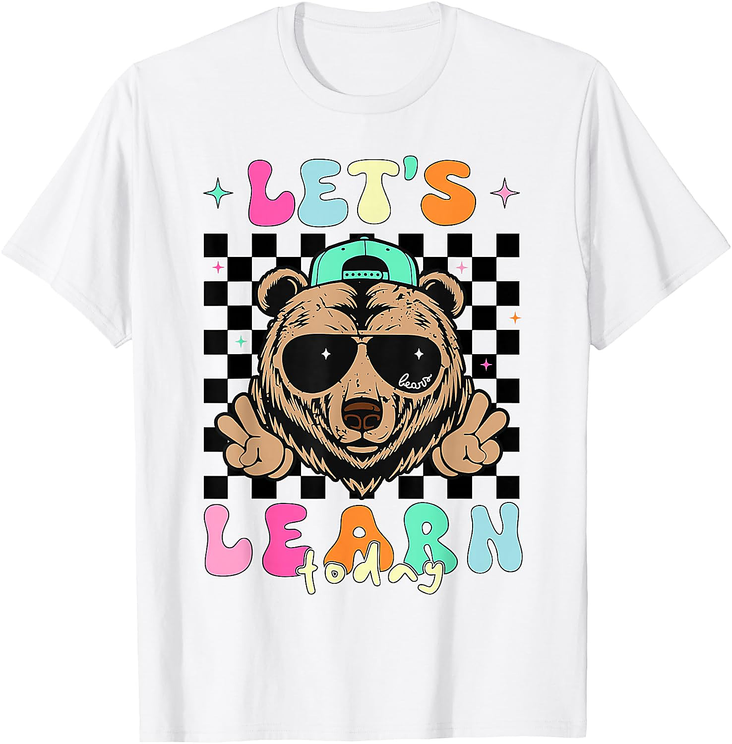 Let's Learn Today Teacher T-Shirt | Cool Bear Graphic Tee
