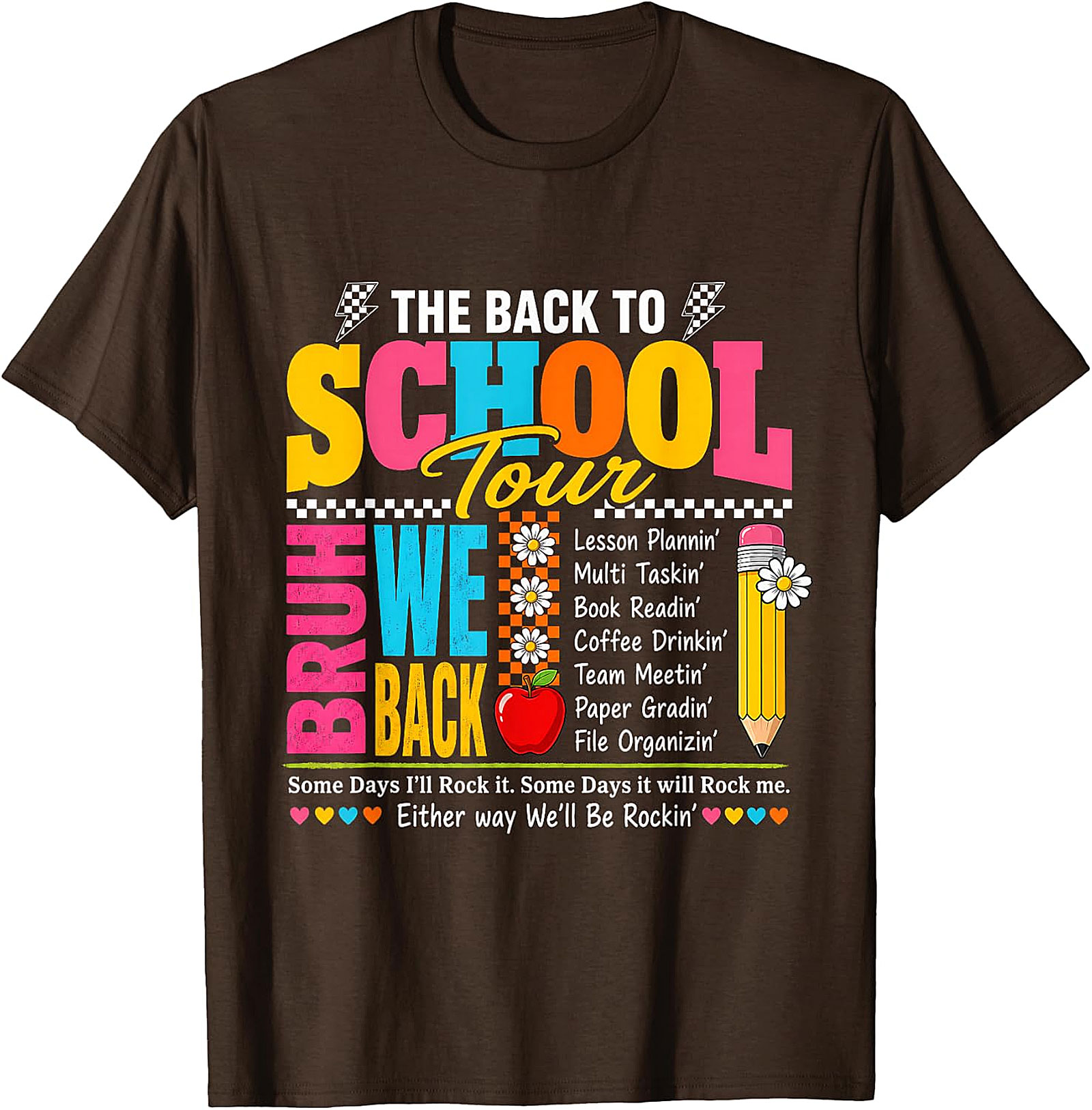 Back to School Tour BRUH WE BACK Teacher T-Shirt