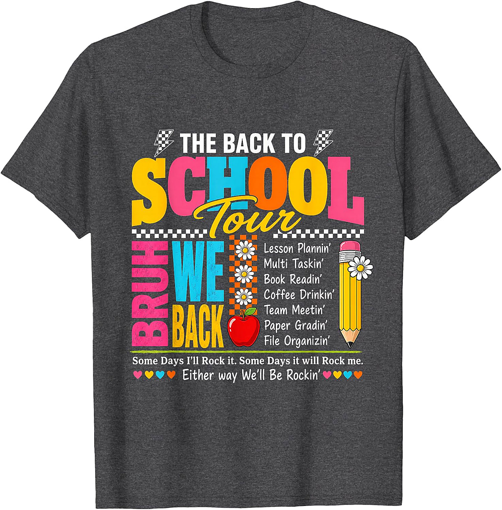 Back to School Tour BRUH WE BACK Teacher T-Shirt