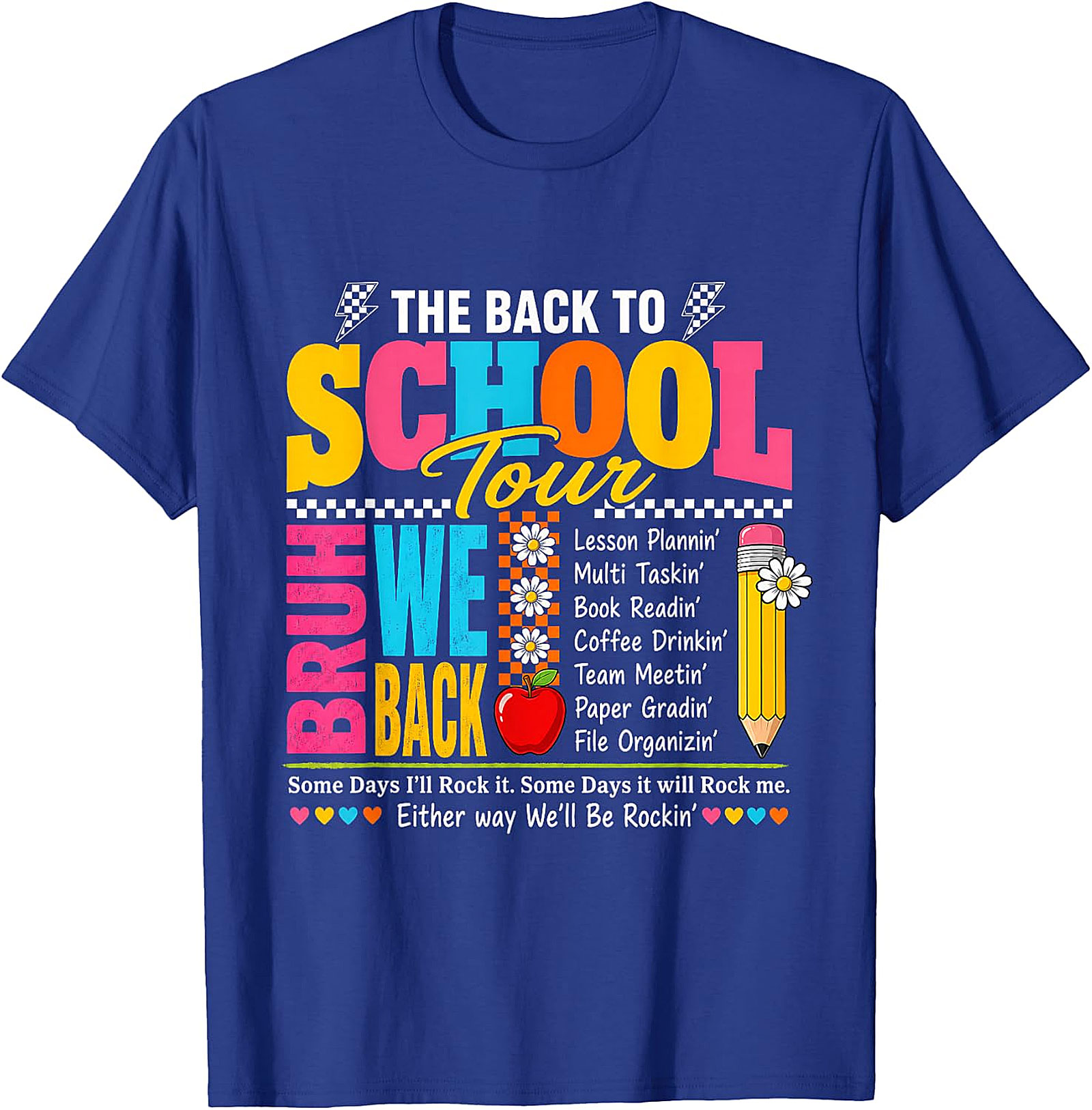 Back to School Tour BRUH WE BACK Teacher T-Shirt