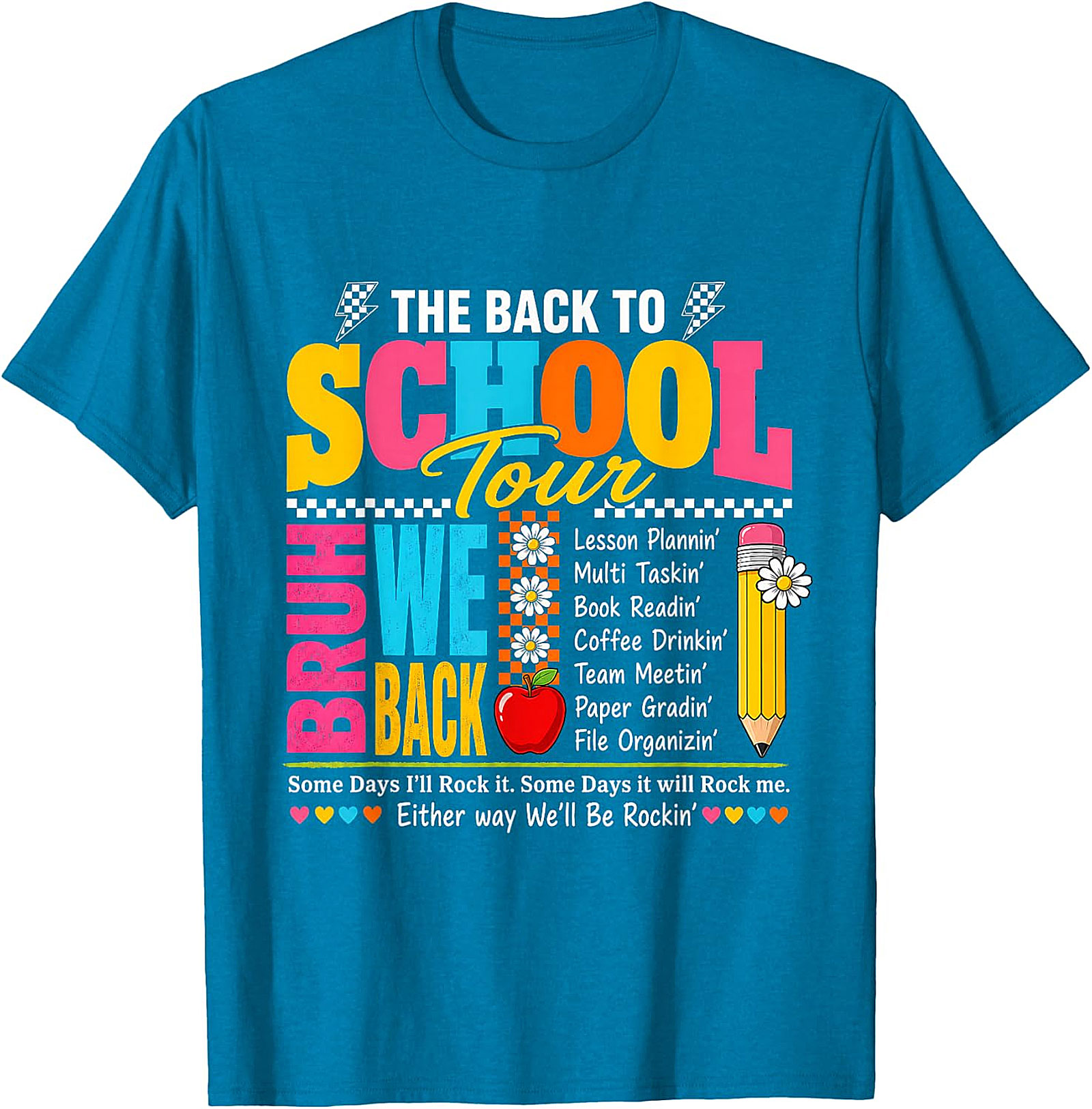 Back to School Tour BRUH WE BACK Teacher T-Shirt
