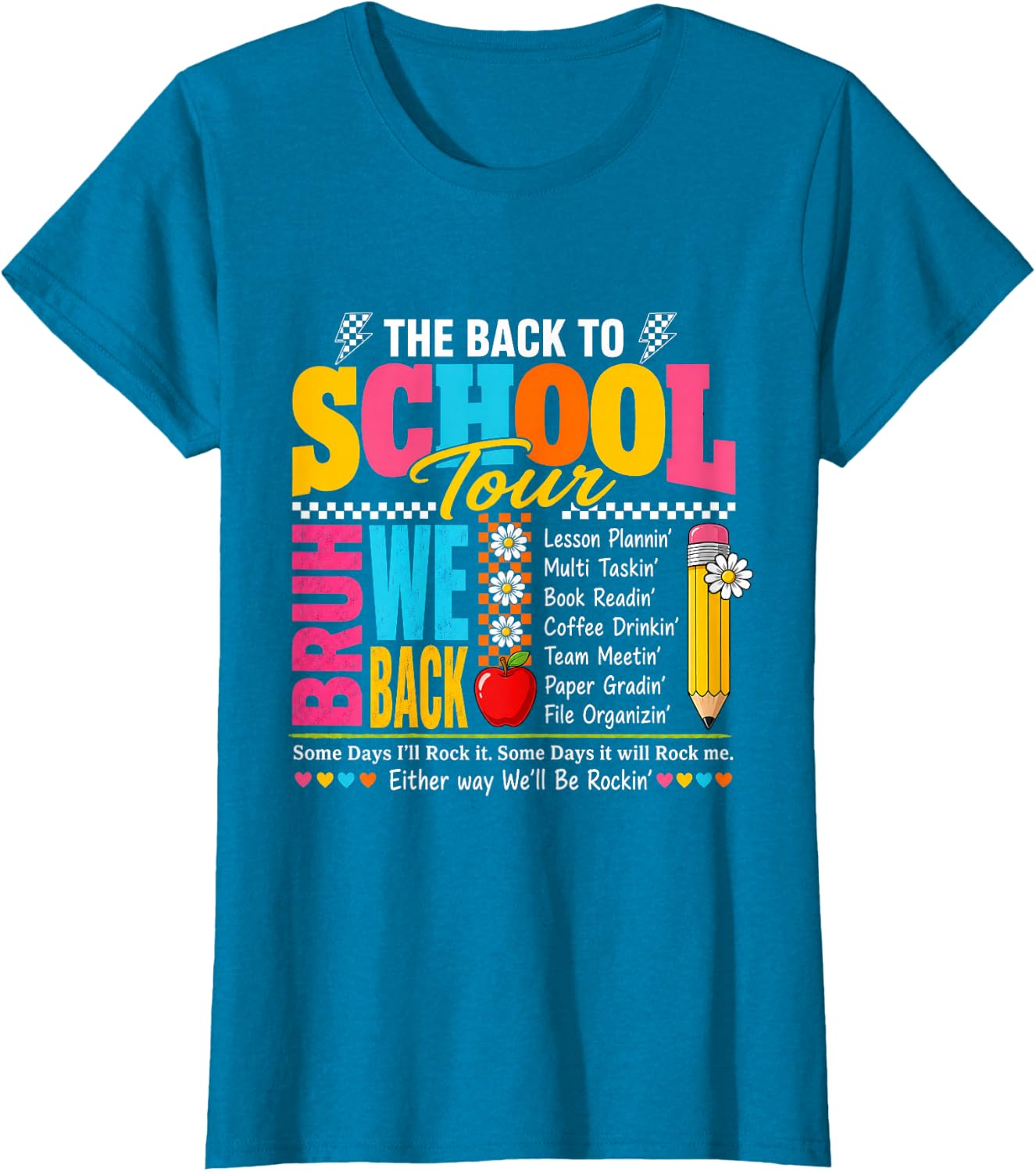 Back to School Tour BRUH WE BACK Teacher T-Shirt
