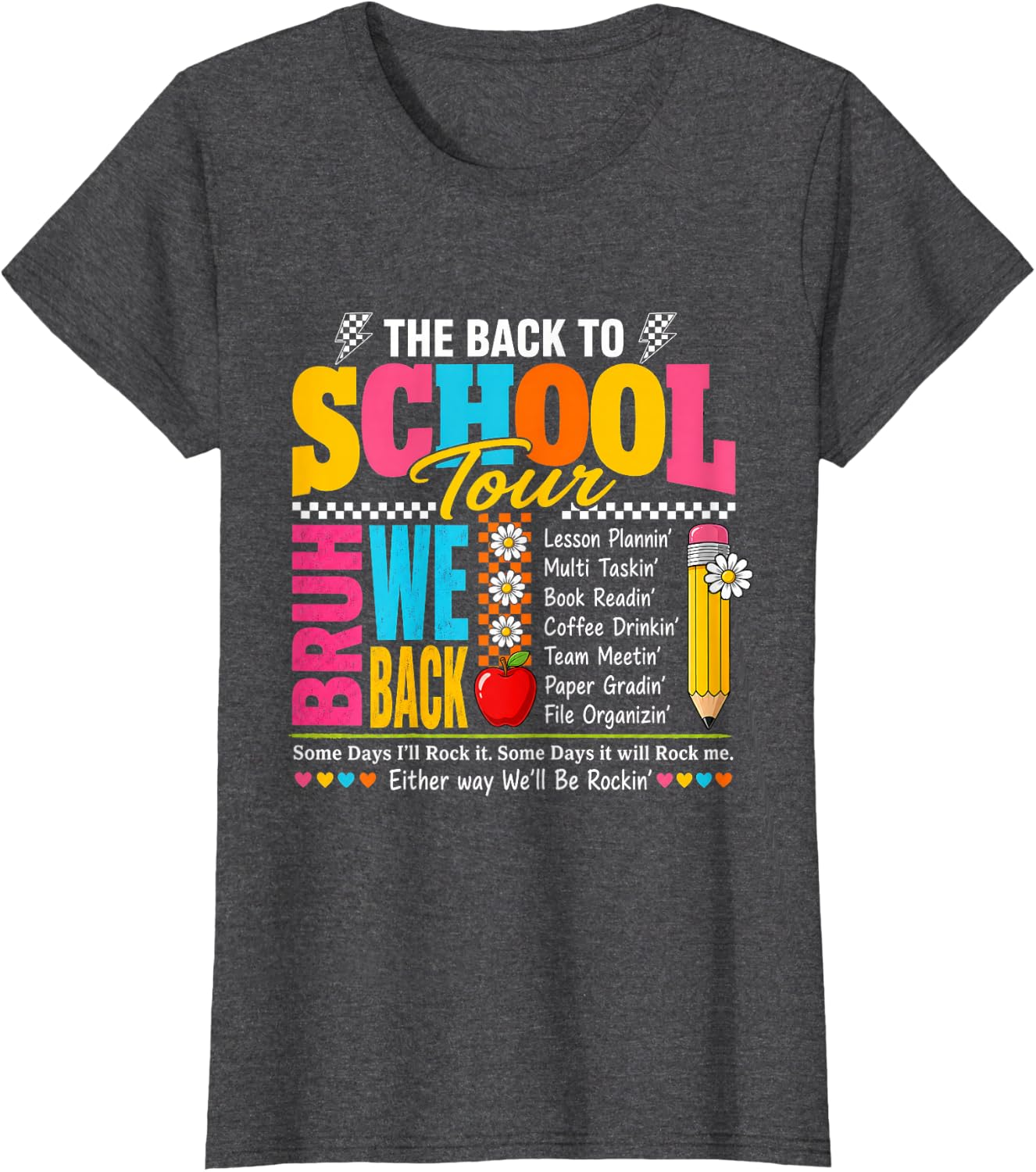 Back to School Tour BRUH WE BACK Teacher T-Shirt
