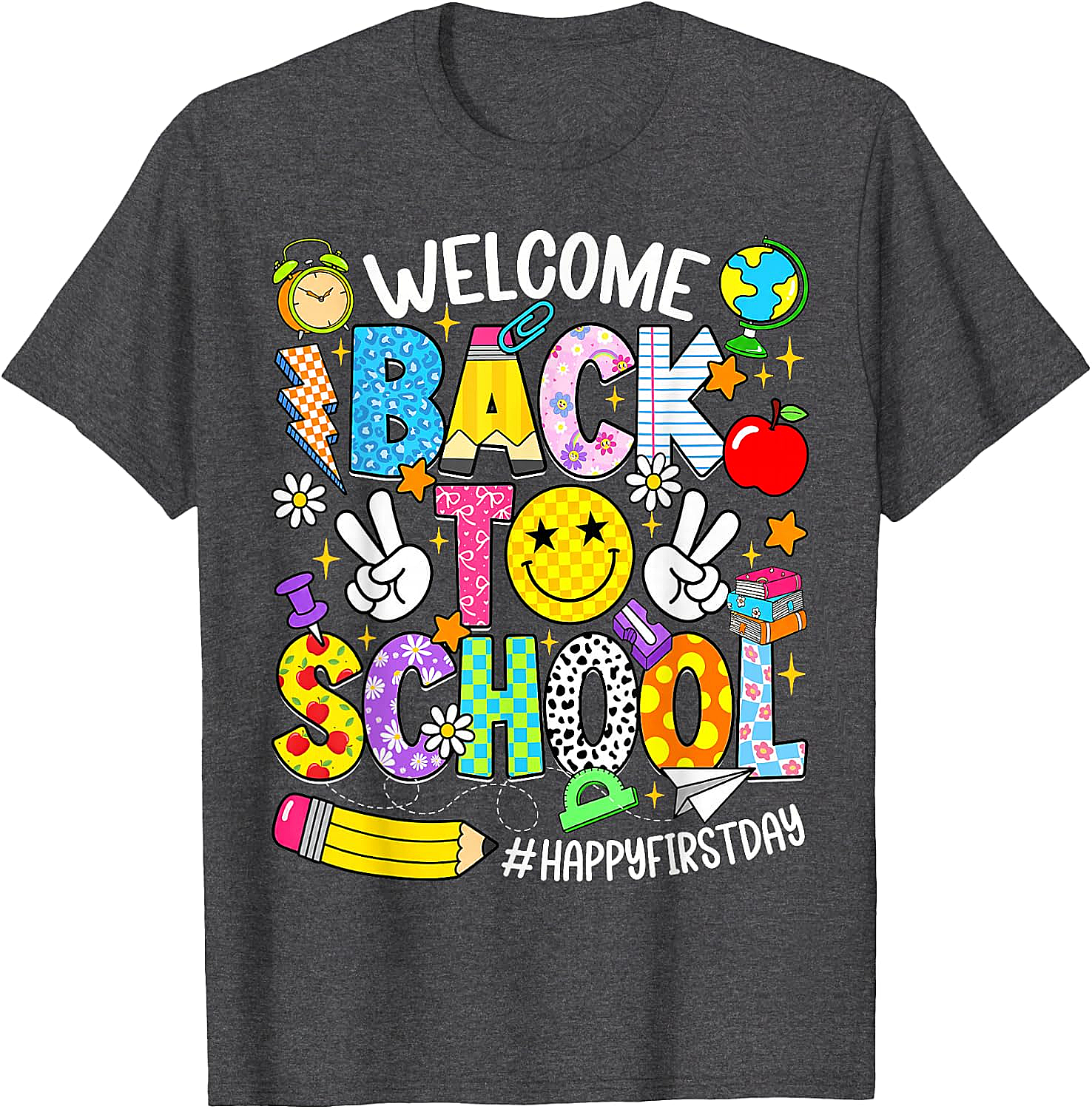 Welcome Back to School T-Shirt - Happy First Day Tee