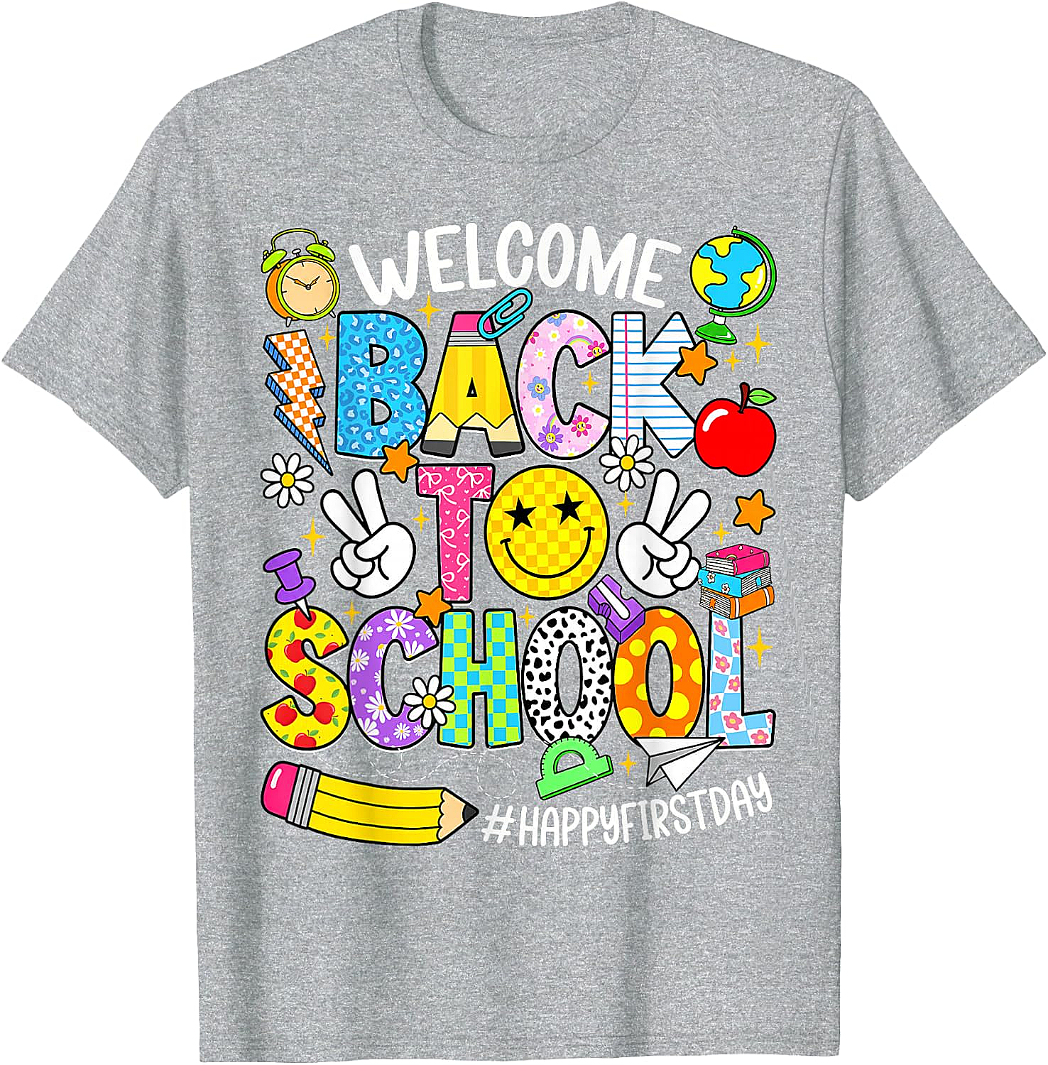 Welcome Back to School T-Shirt - Happy First Day Tee