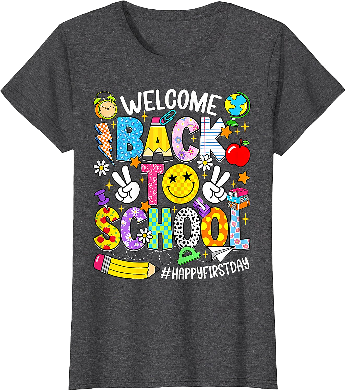Welcome Back to School T-Shirt - Happy First Day Tee