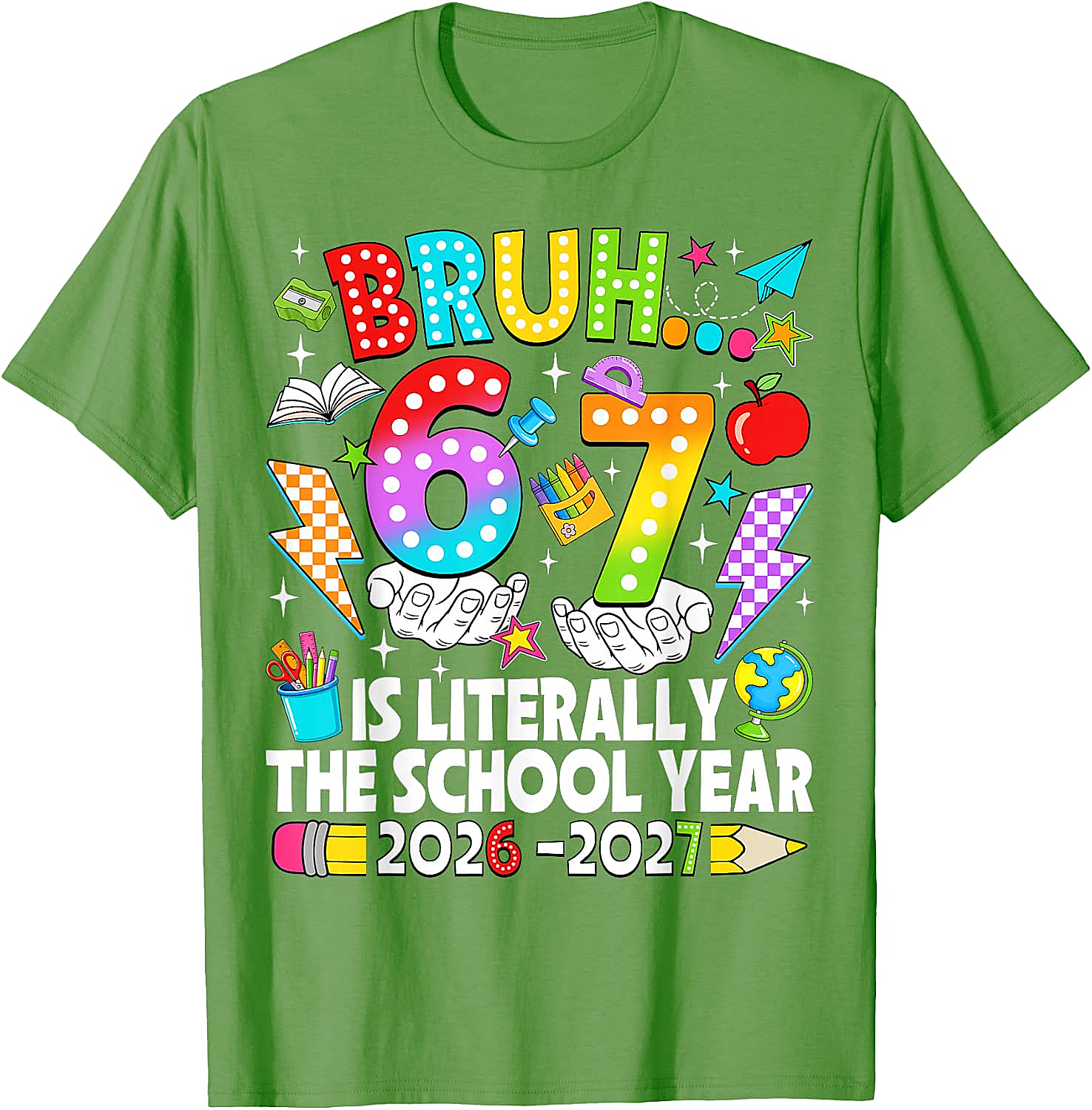 Bruh 6 7 School Year 2026-2027 Meme Back to School Tee
