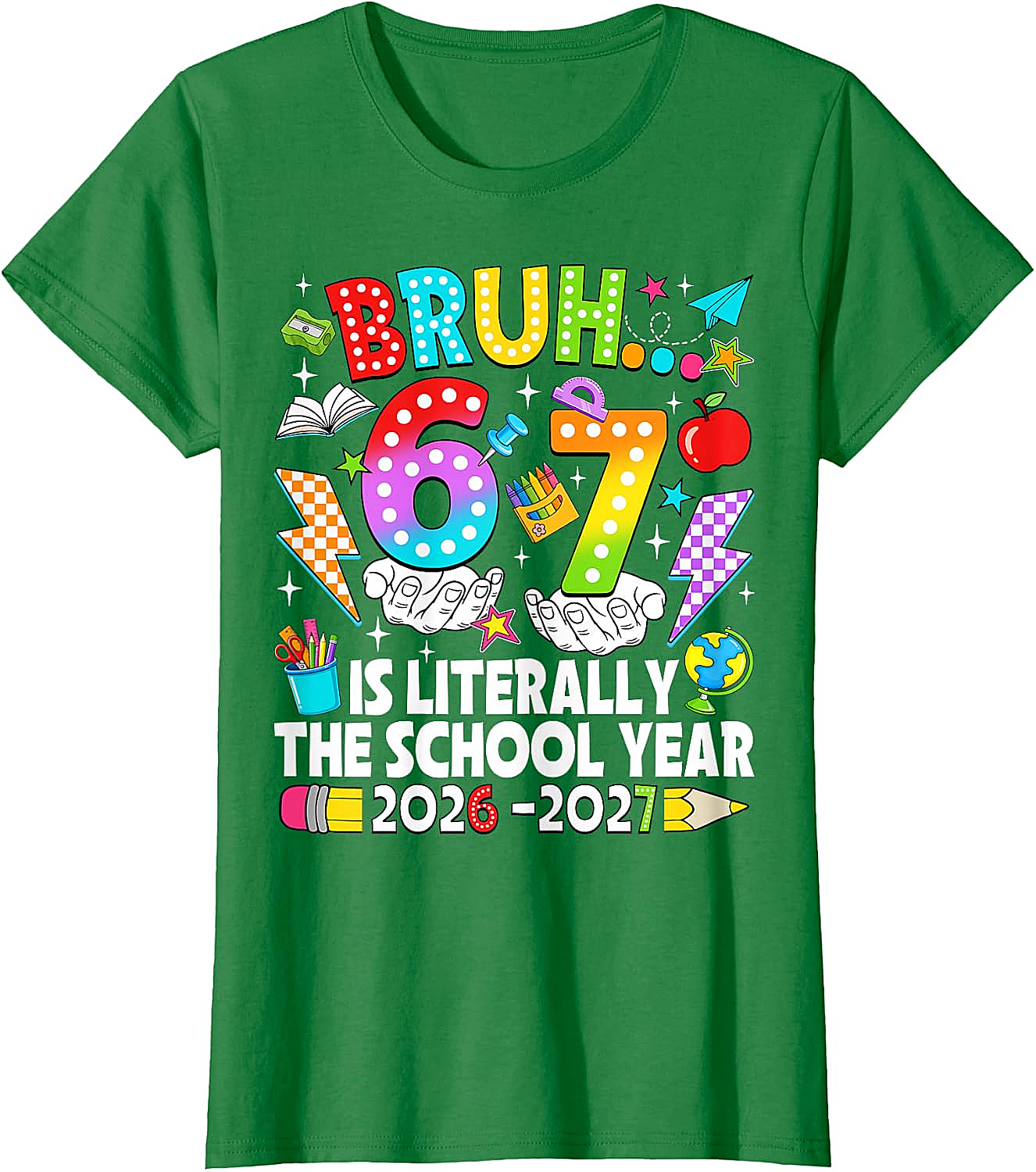 Bruh 6 7 School Year 2026-2027 Meme Back to School Tee