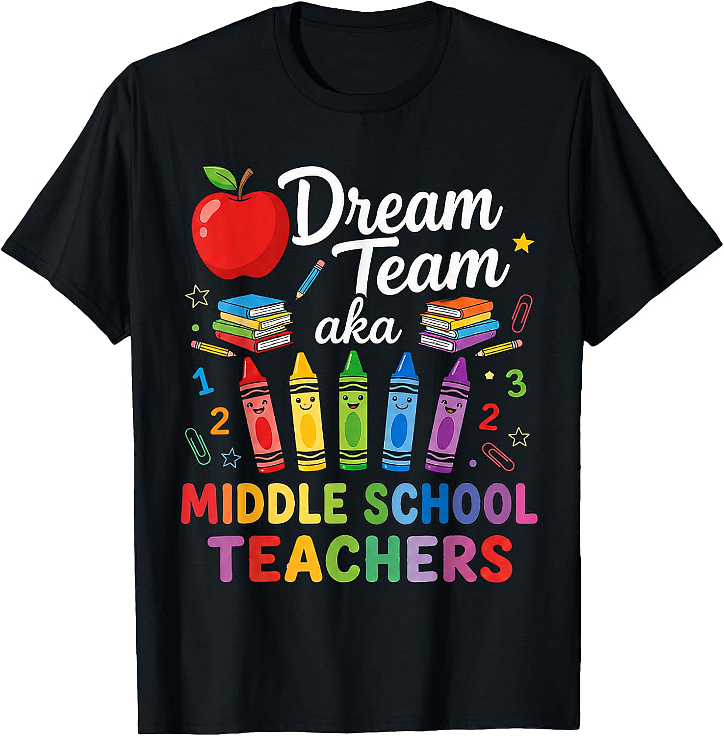 Middle School Teachers Dream Team T-Shirt Back to School Gift