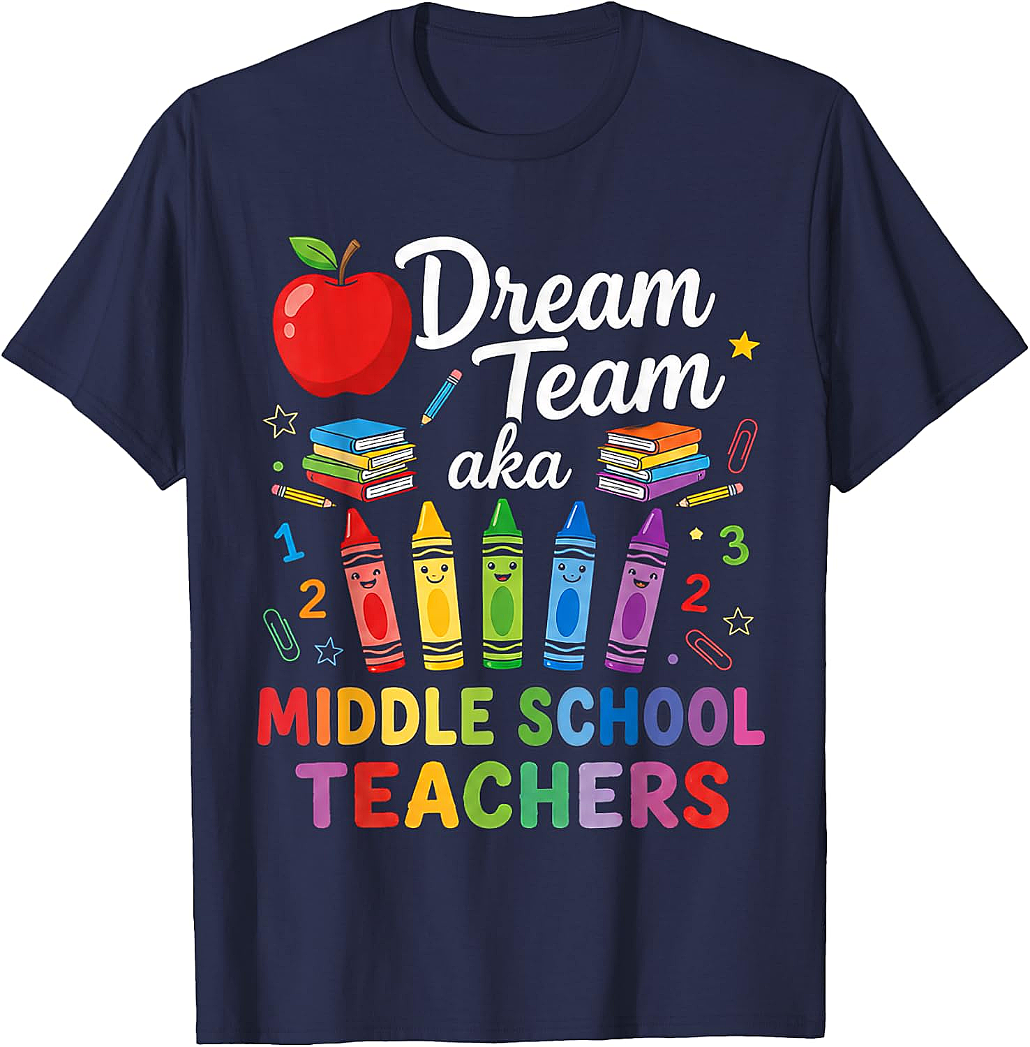 Middle School Teachers Dream Team T-Shirt Back to School Gift