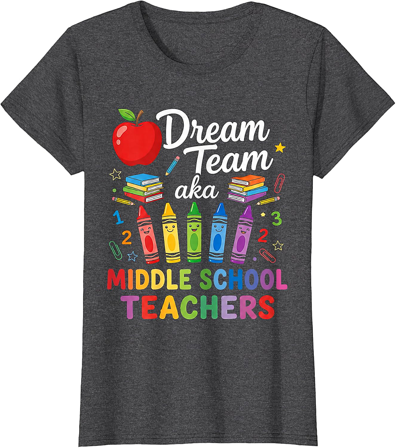 Middle School Teachers Dream Team T-Shirt Back to School Gift