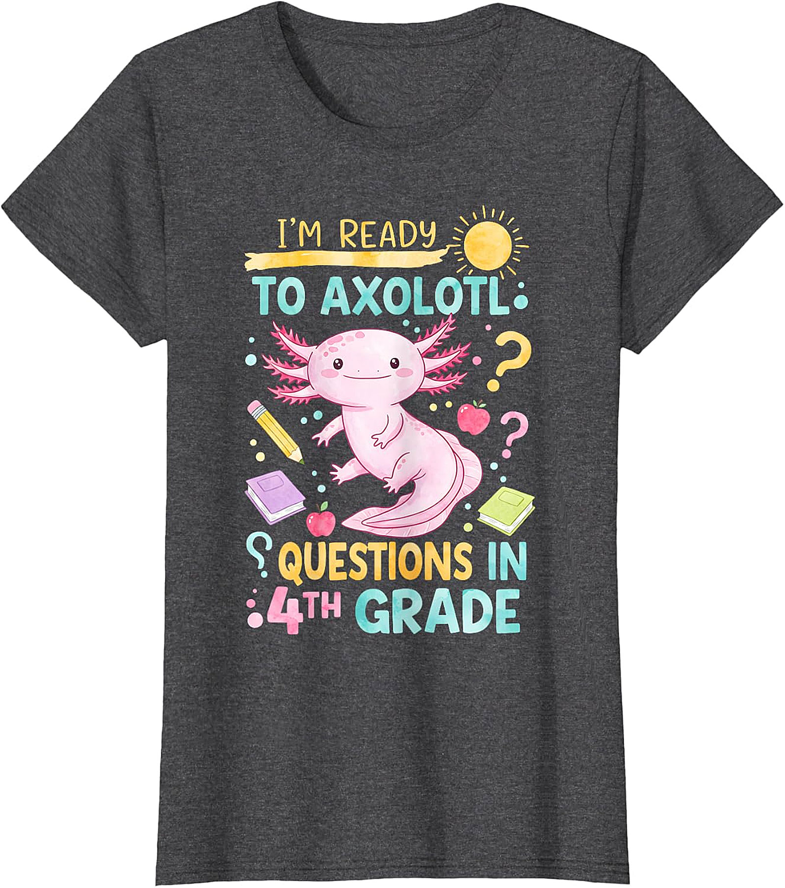 Funny 4th Grade Axolotl T-Shirt | Back to School Kids Tee