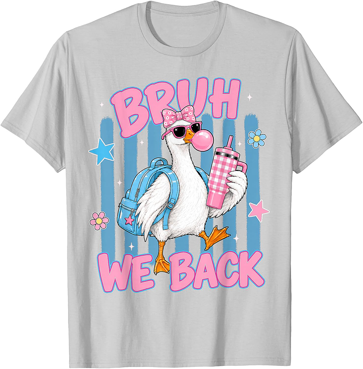 Bruh We Back Funny Goose Back to School T-Shirt