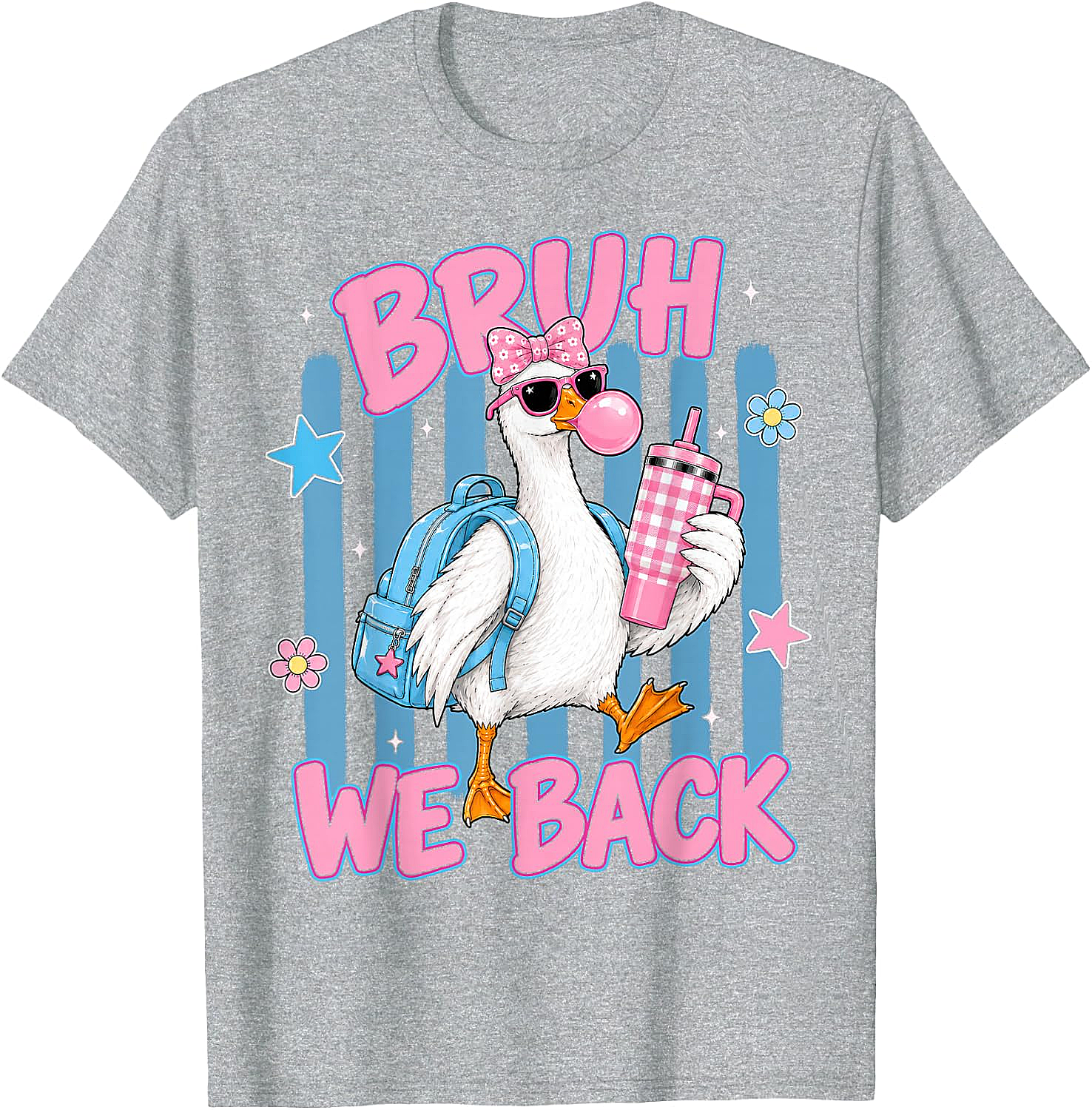 Bruh We Back Funny Goose Back to School T-Shirt
