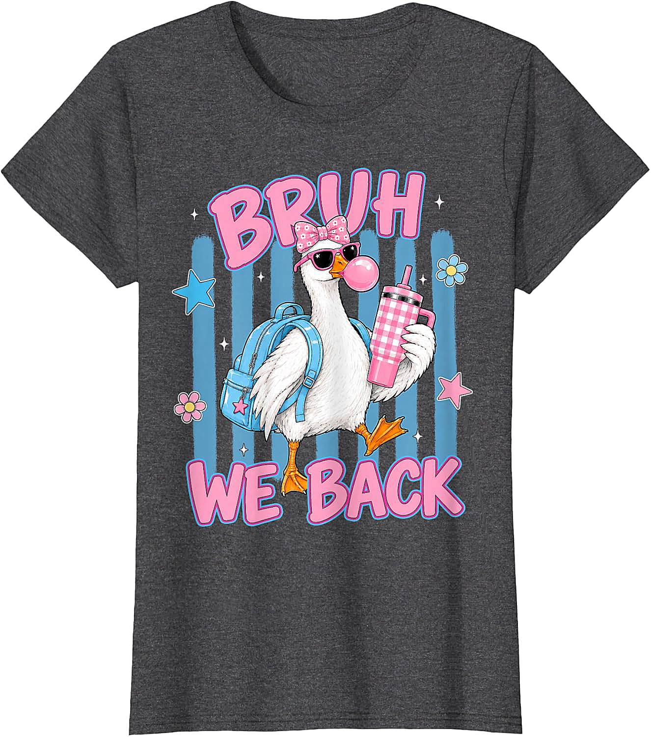 Bruh We Back Funny Goose Back to School T-Shirt