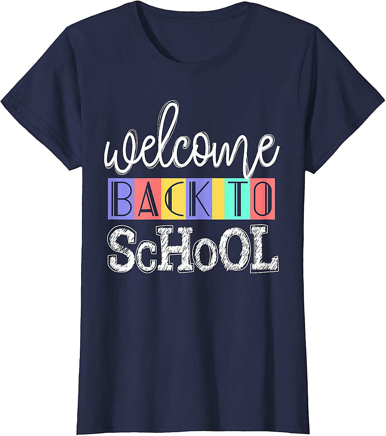 Welcome Back To School Teacher T-Shirt | First Day Tee