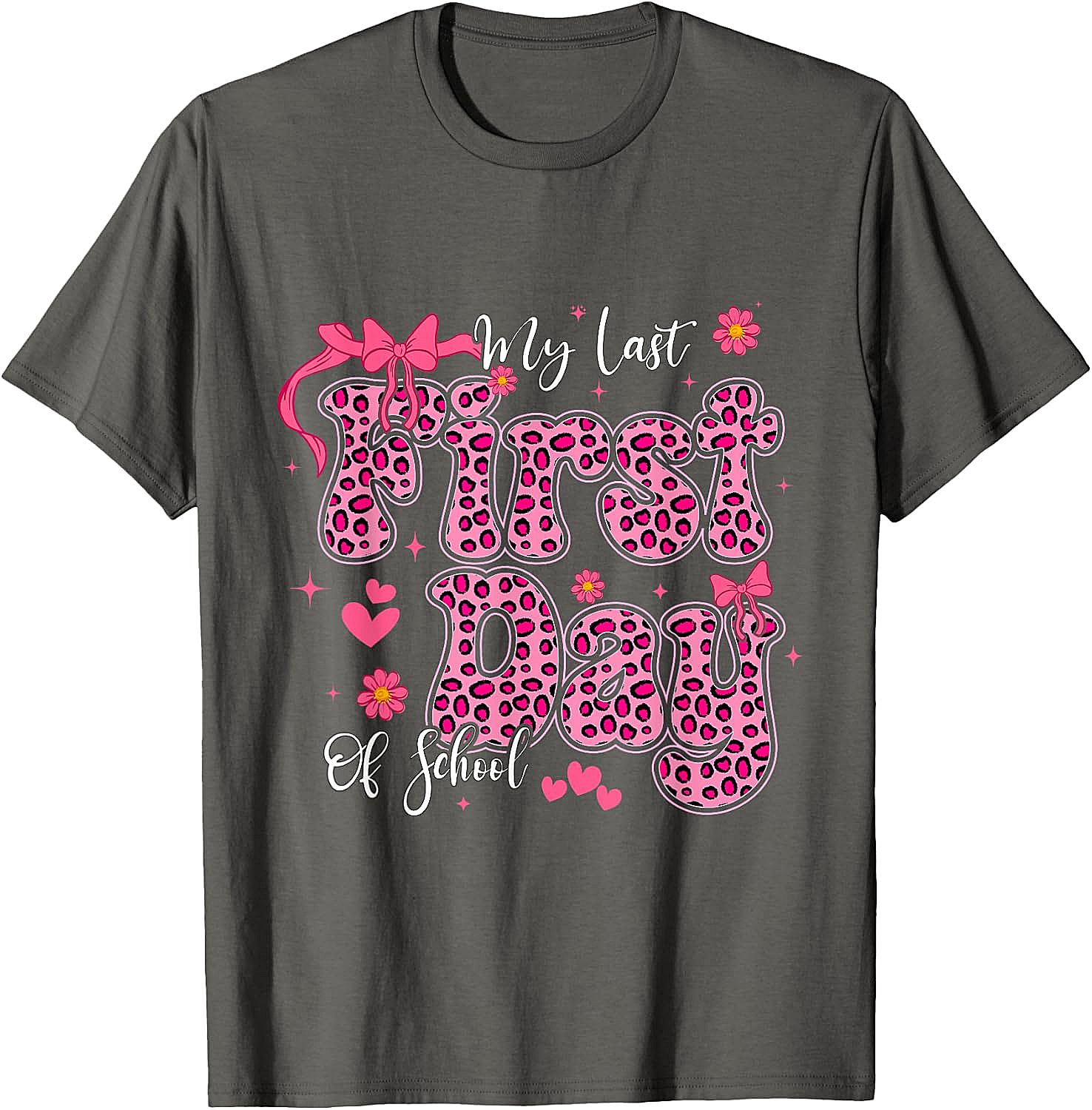  My Last First Day of School Leopard Pink Back to School Tee