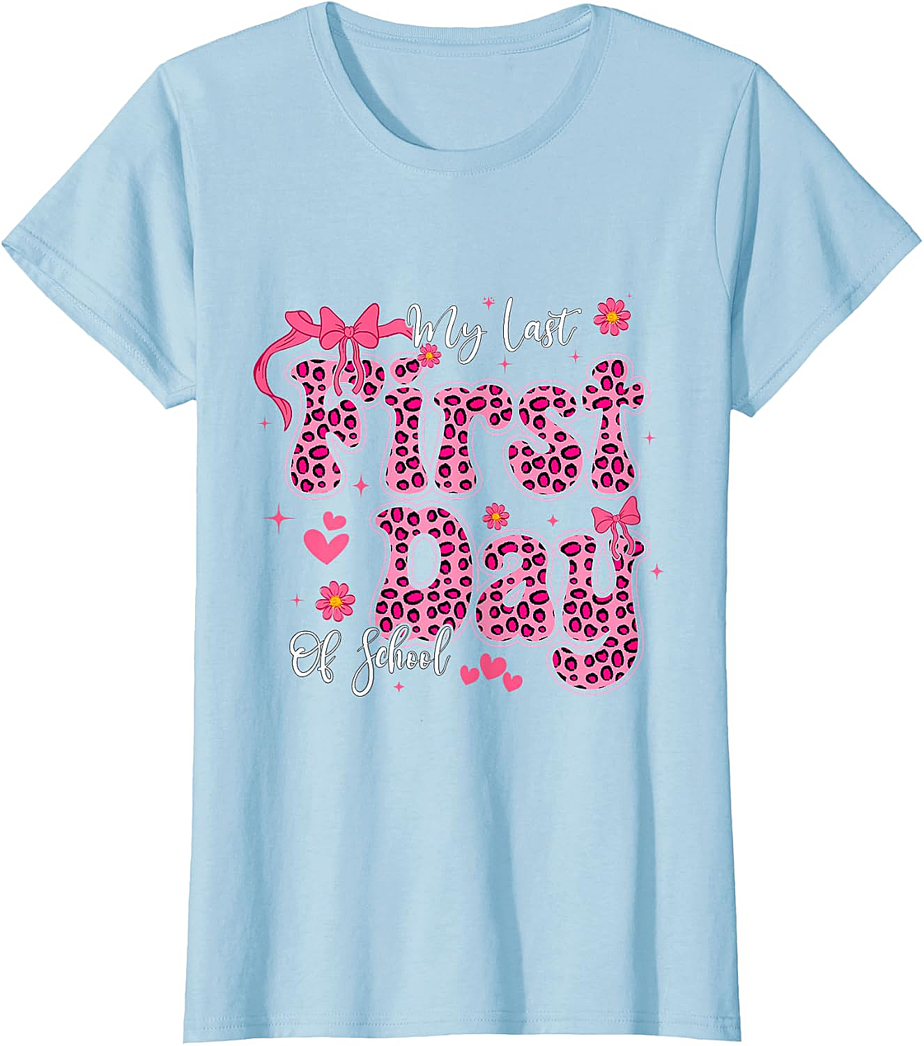  My Last First Day of School Leopard Pink Back to School Tee