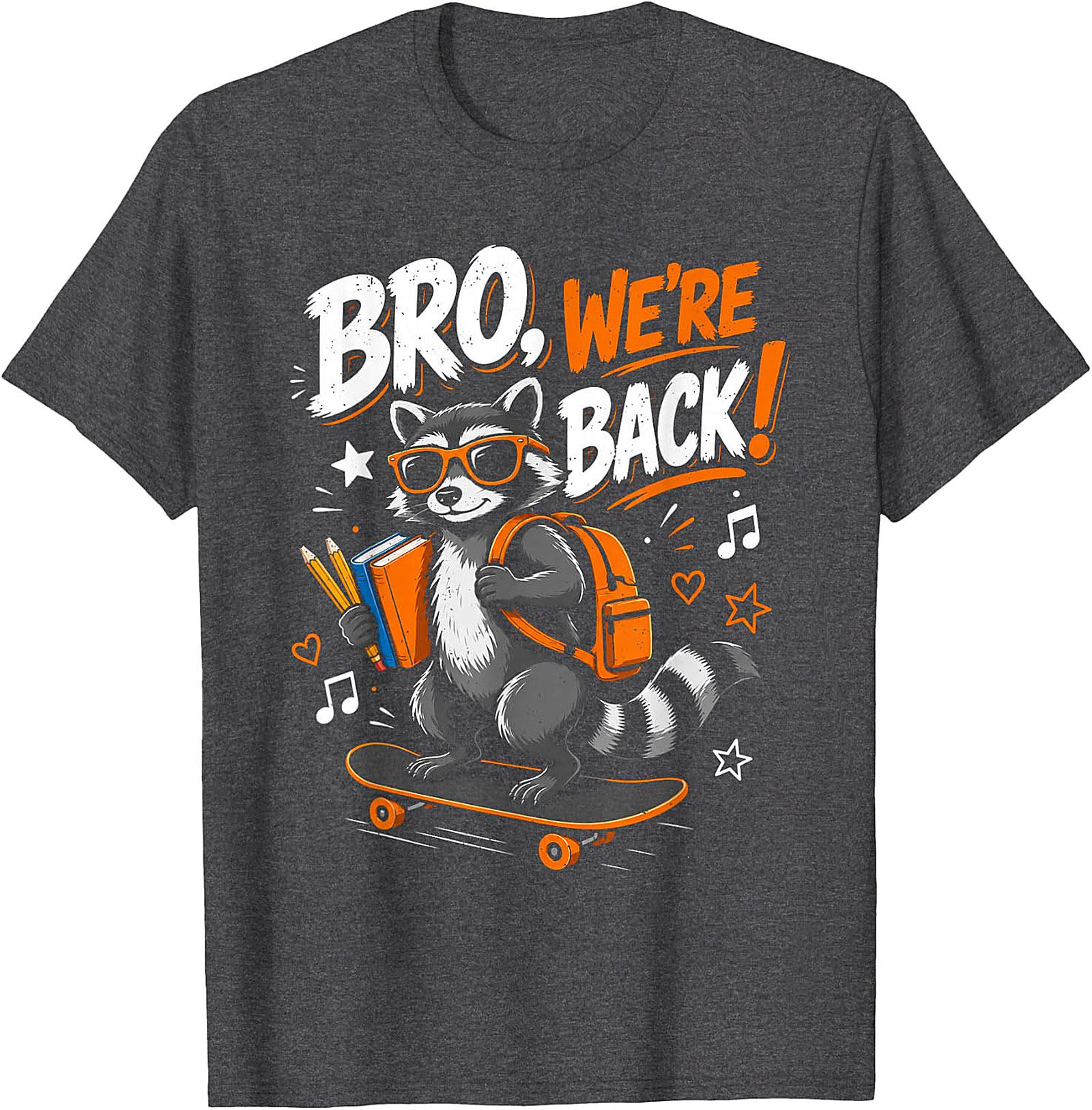 Bro, We're Back! Raccoon Skater Back to School T-Shirt