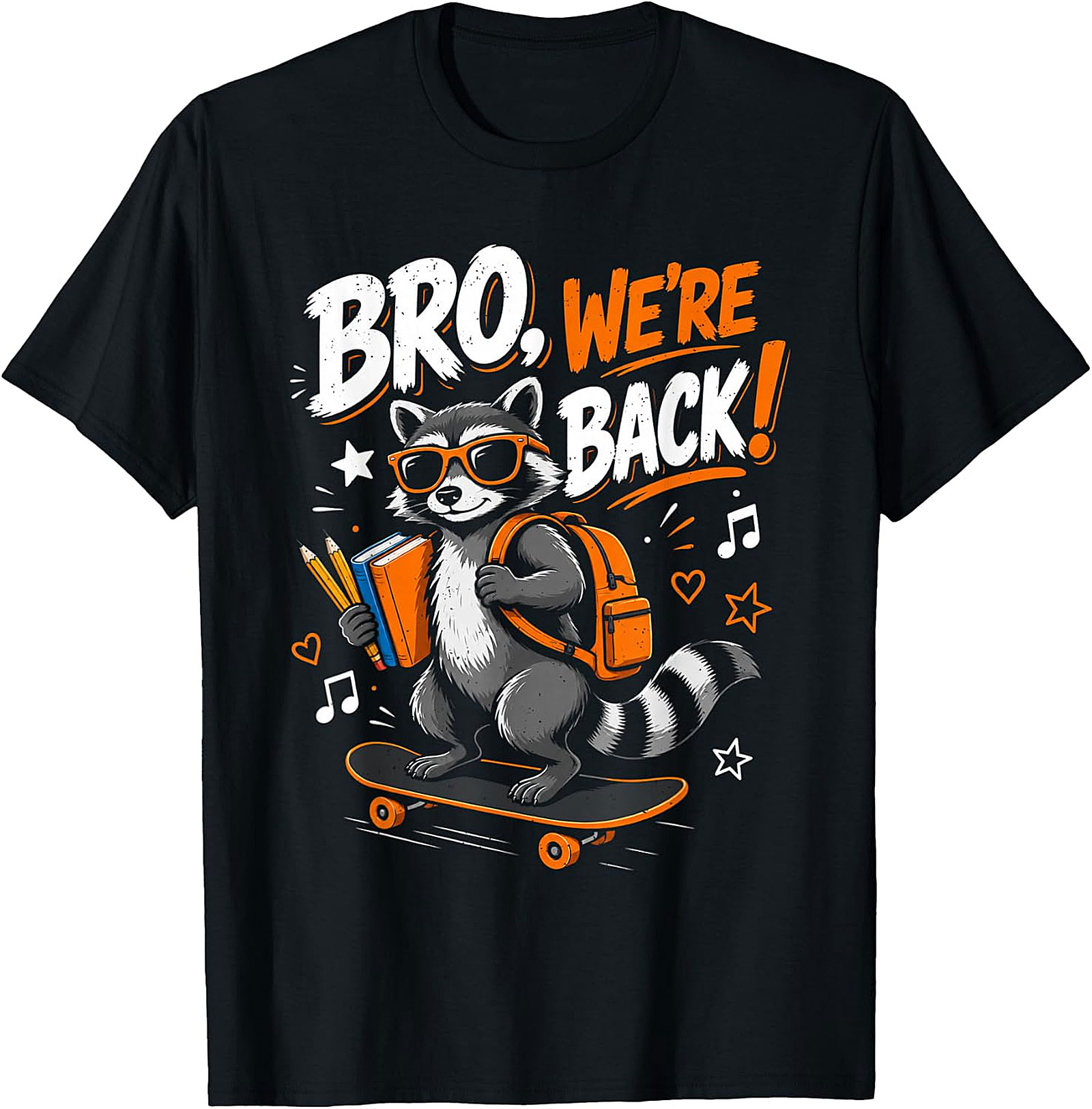 Bro, We're Back! Raccoon Skater Back to School T-Shirt