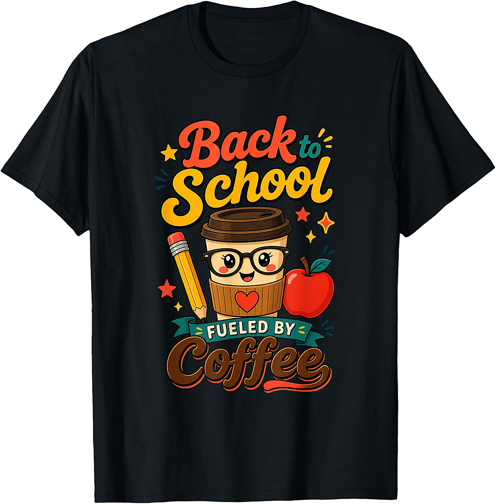 Back to School Fueled By Coffee T-Shirt | Teacher & Student Tee