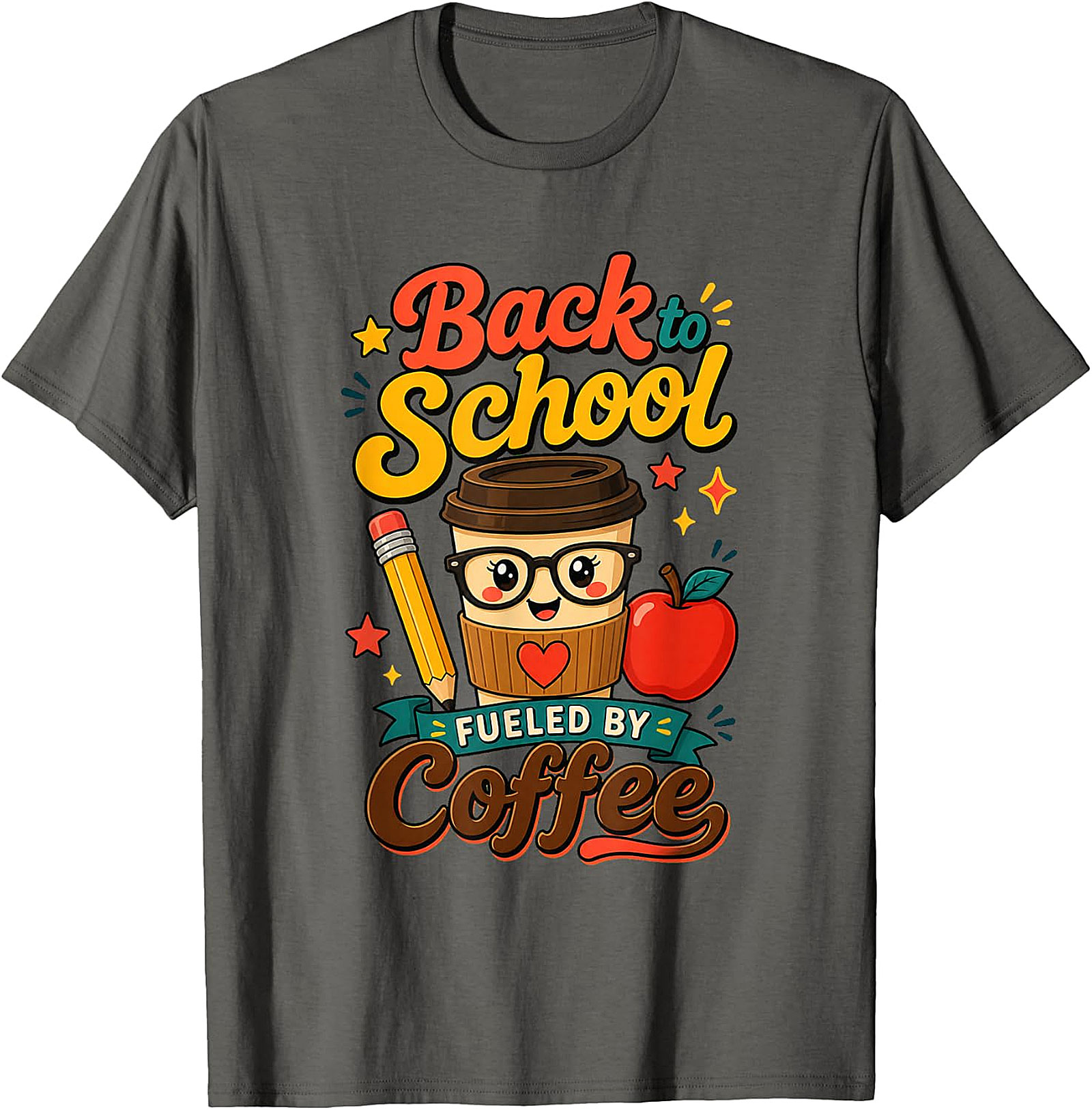 Back to School Fueled By Coffee T-Shirt | Teacher & Student Tee
