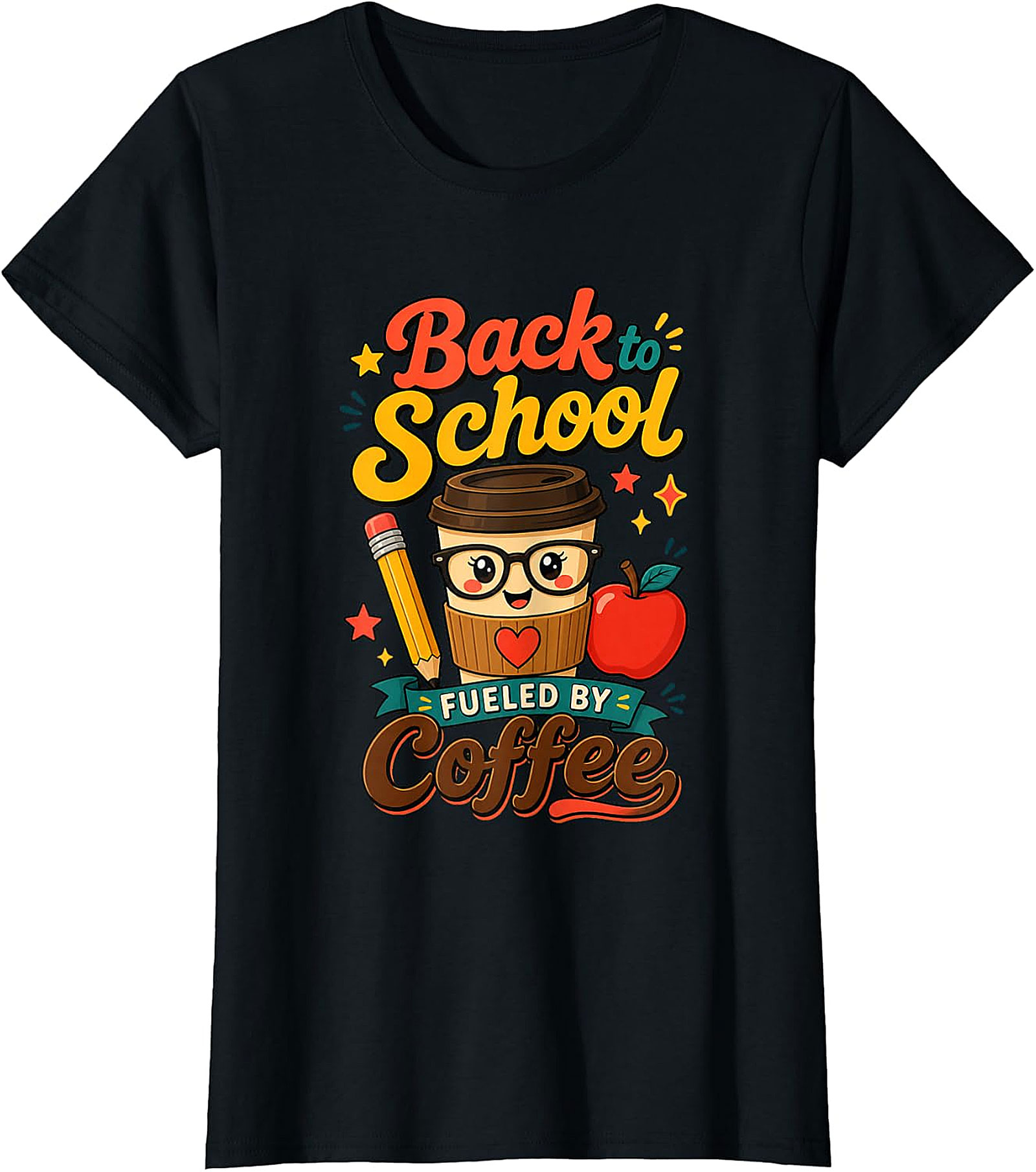 Back to School Fueled By Coffee T-Shirt | Teacher & Student Tee