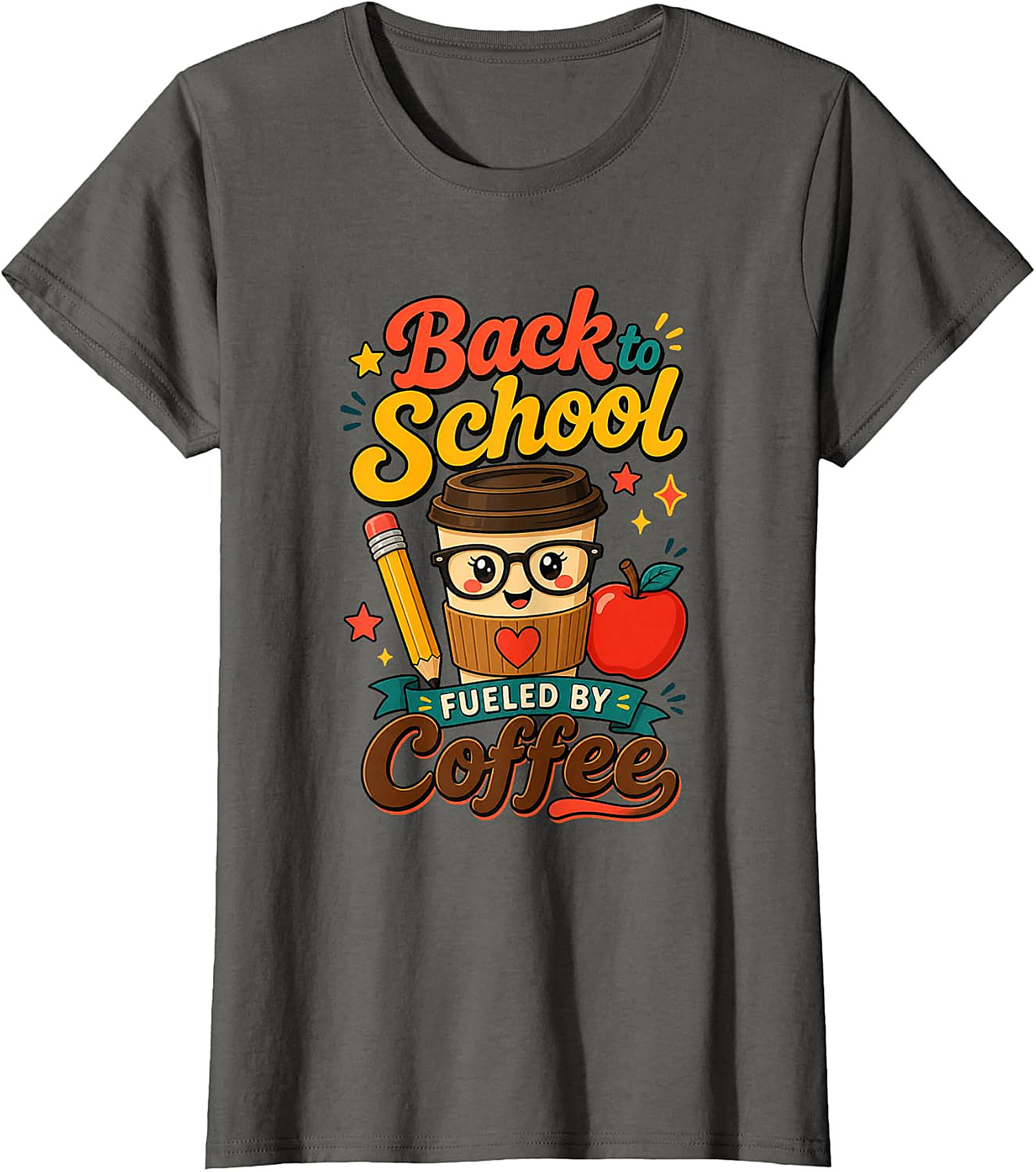 Back to School Fueled By Coffee T-Shirt | Teacher & Student Tee