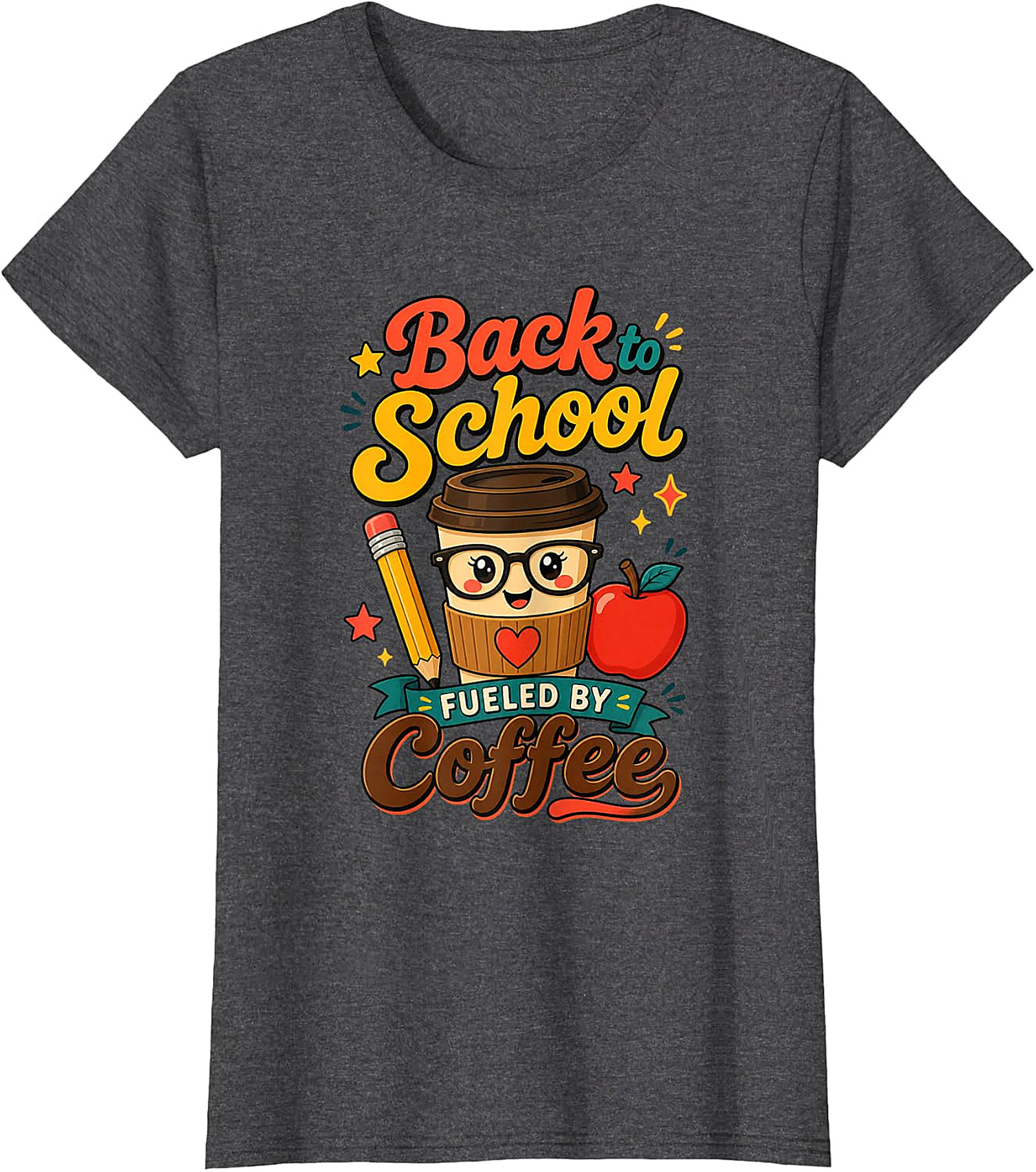 Back to School Fueled By Coffee T-Shirt | Teacher & Student Tee