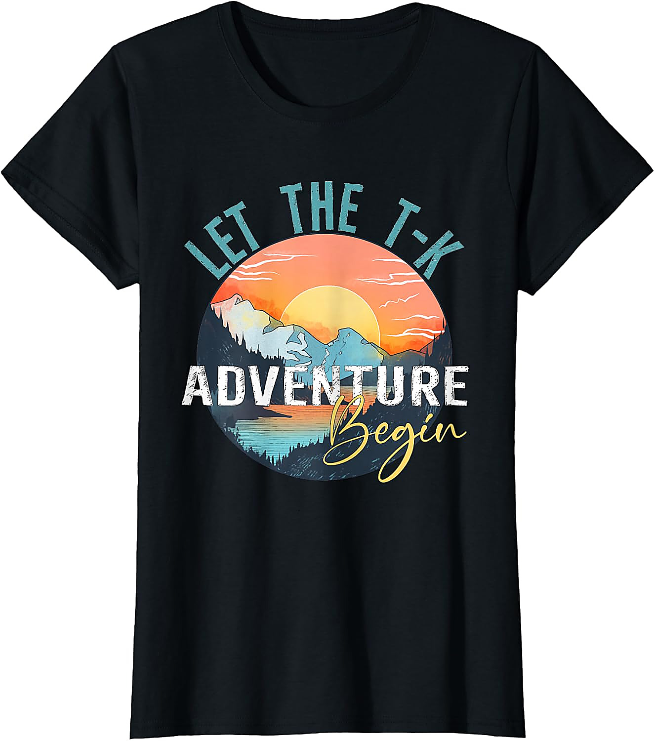 Let the T-K Adventure Begin Teacher Shirt | Back to School Tee