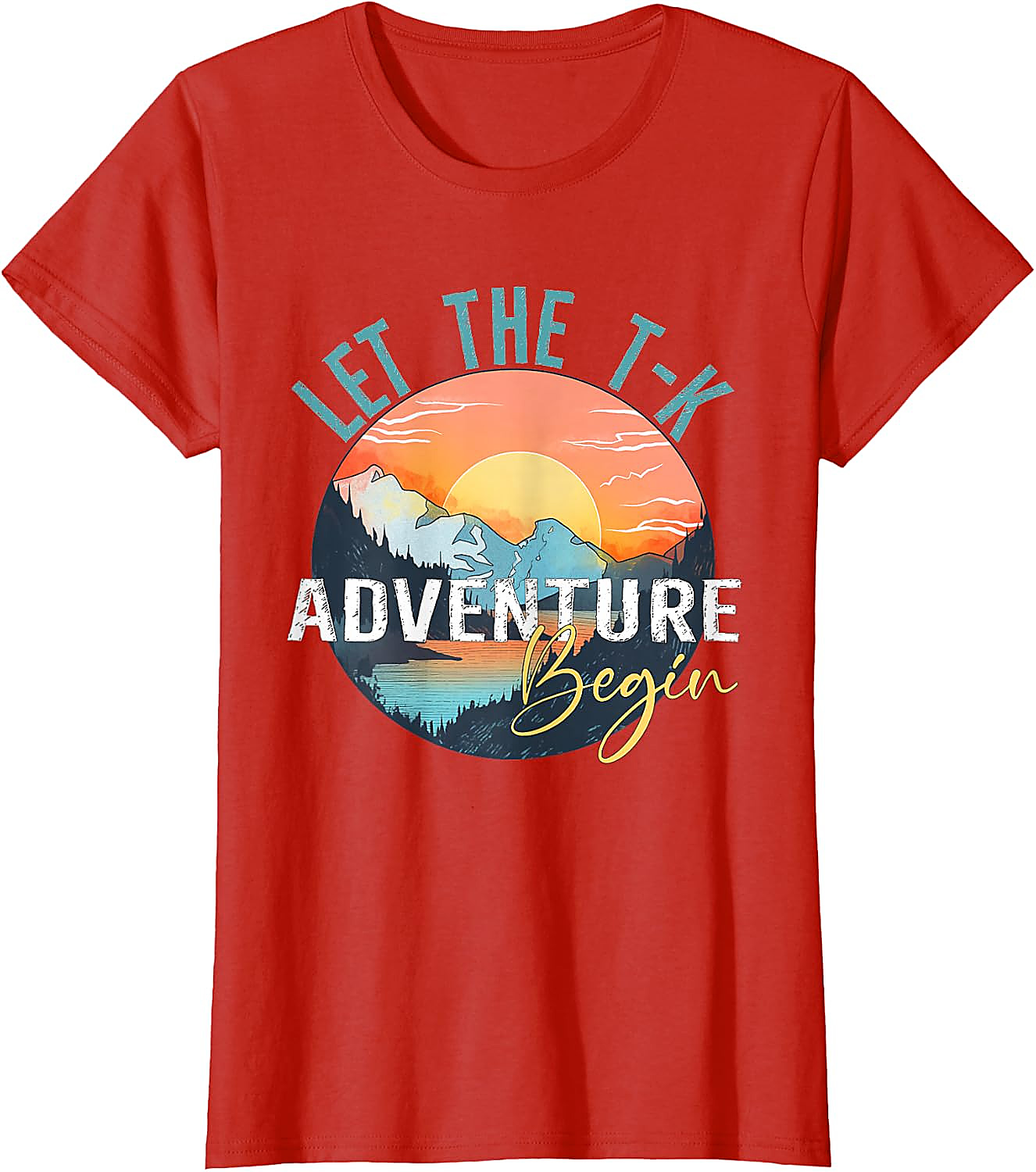 Let the T-K Adventure Begin Teacher Shirt | Back to School Tee