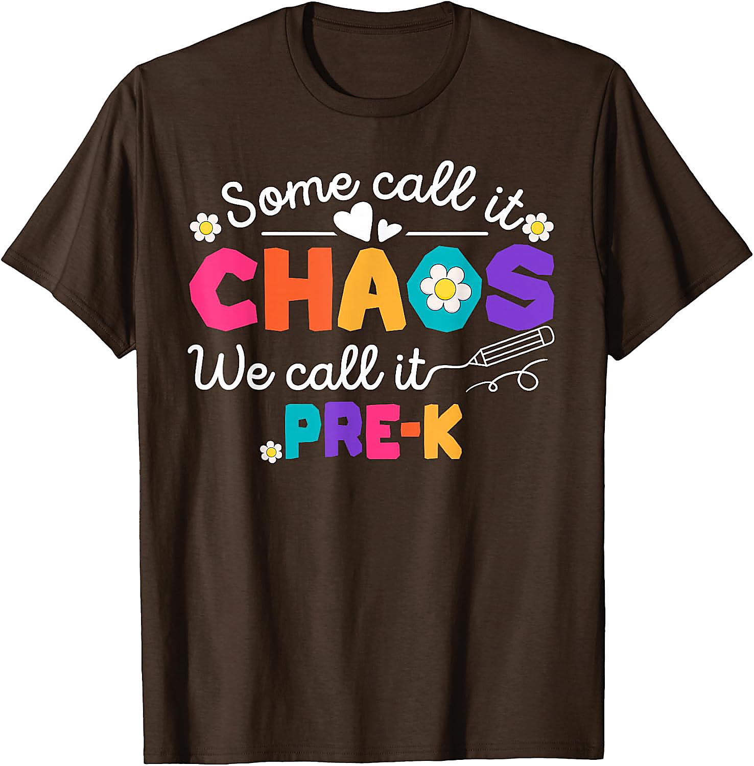 Pre-K Chaos Teacher T-Shirt | Funny Back To School Tee