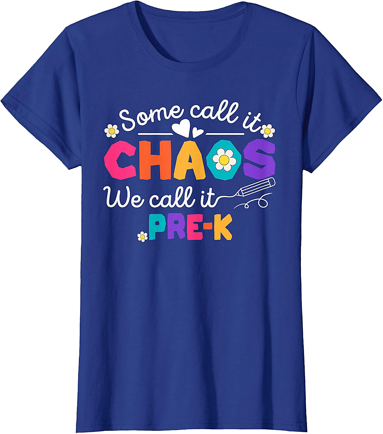 Pre-K Chaos Teacher T-Shirt | Funny Back To School Tee