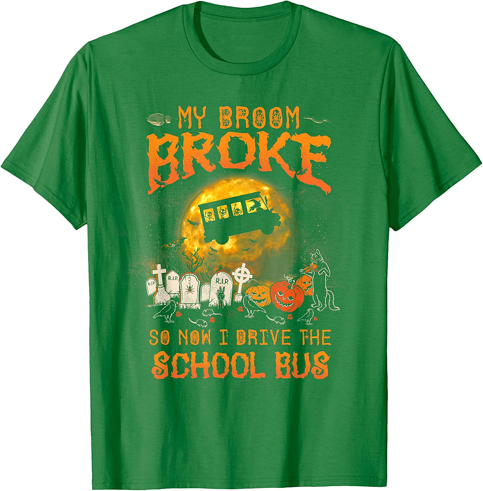 My Broom Broke School Bus Halloween T-Shirt | Spooky Fun