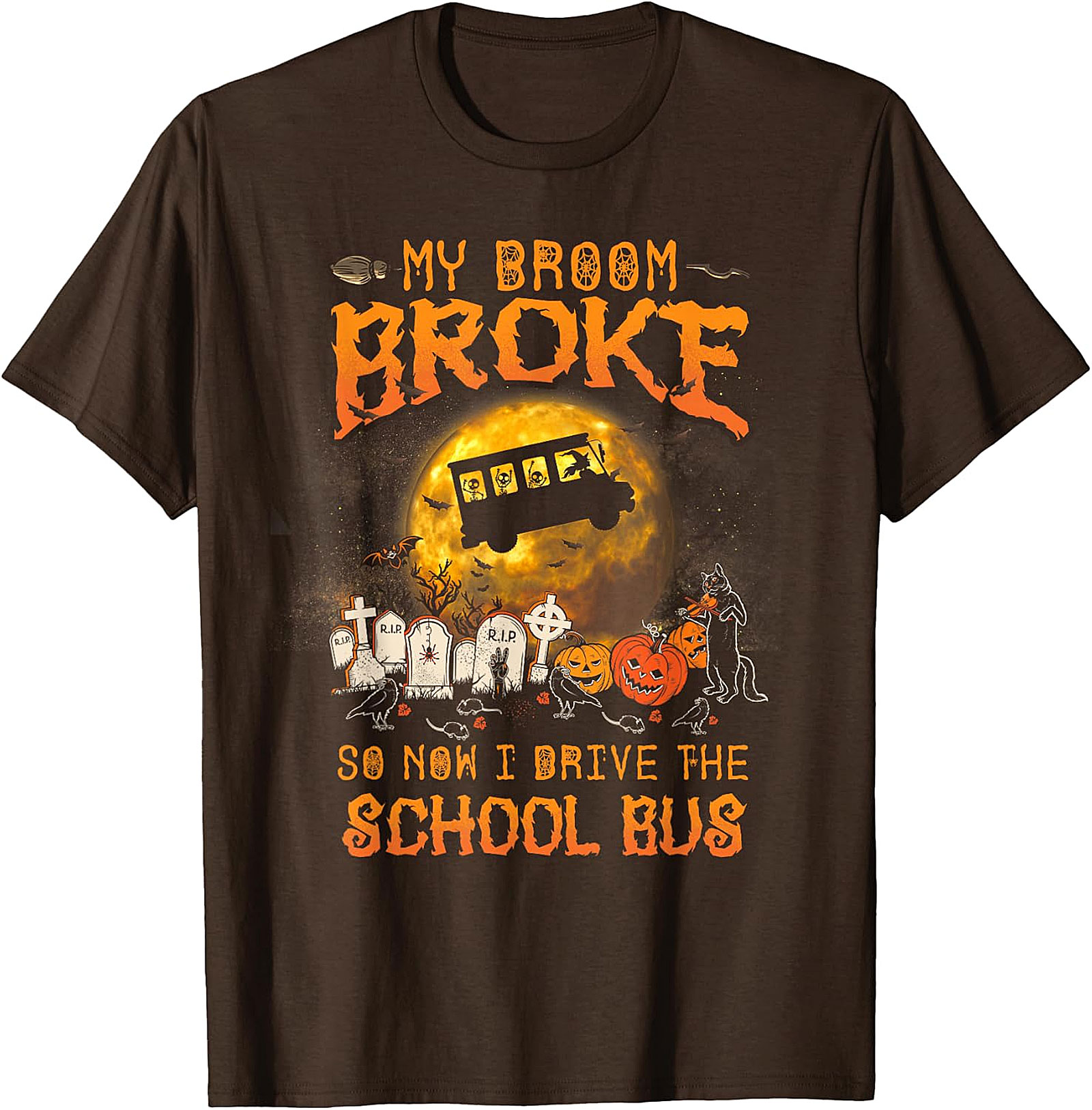 My Broom Broke School Bus Halloween T-Shirt | Spooky Fun