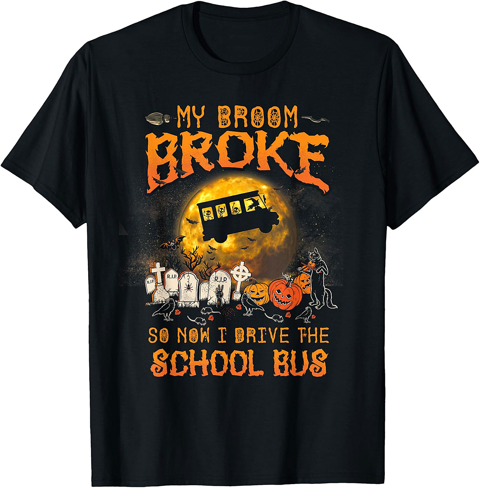 My Broom Broke School Bus Halloween T-Shirt | Spooky Fun