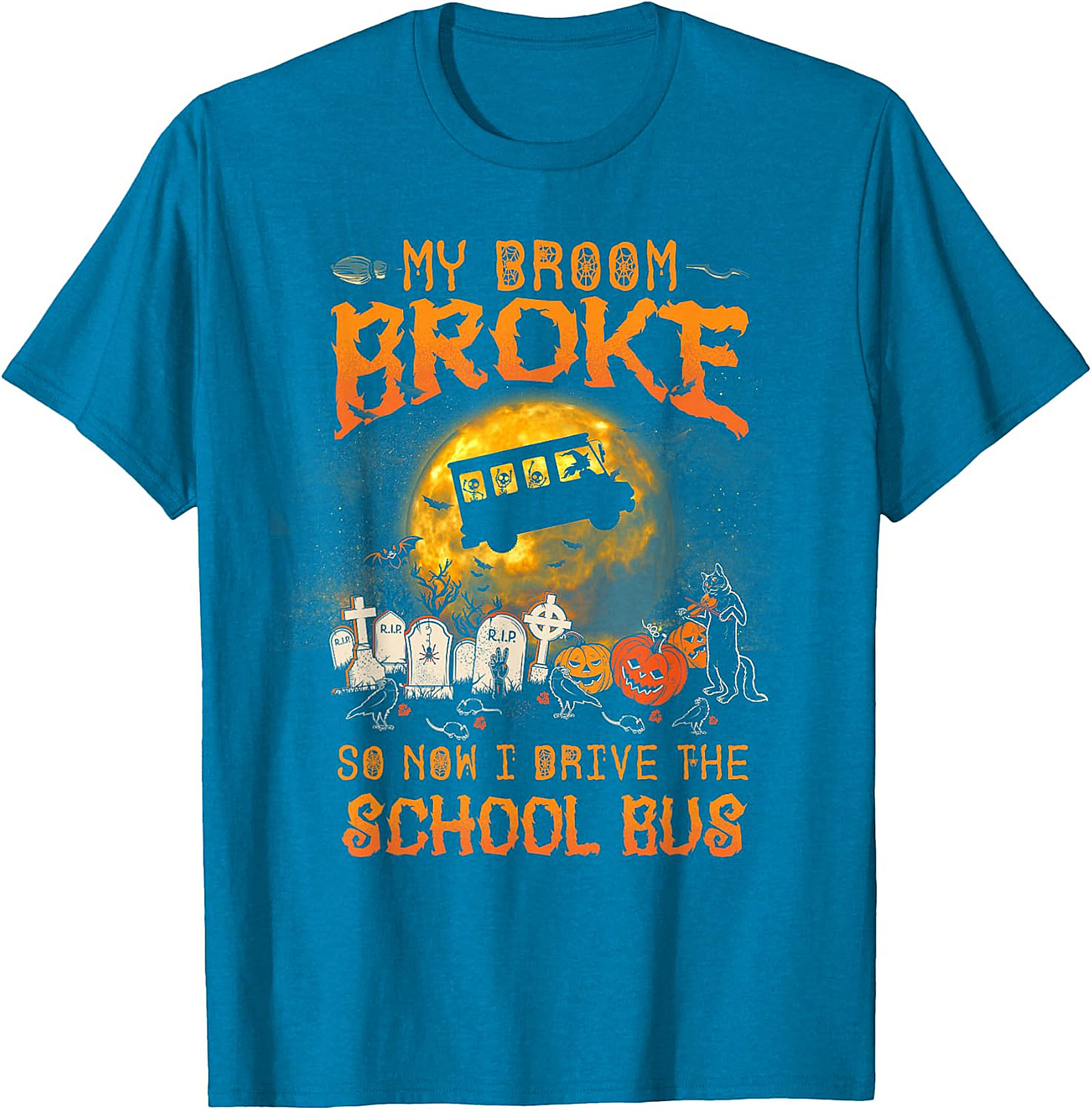 My Broom Broke School Bus Halloween T-Shirt | Spooky Fun