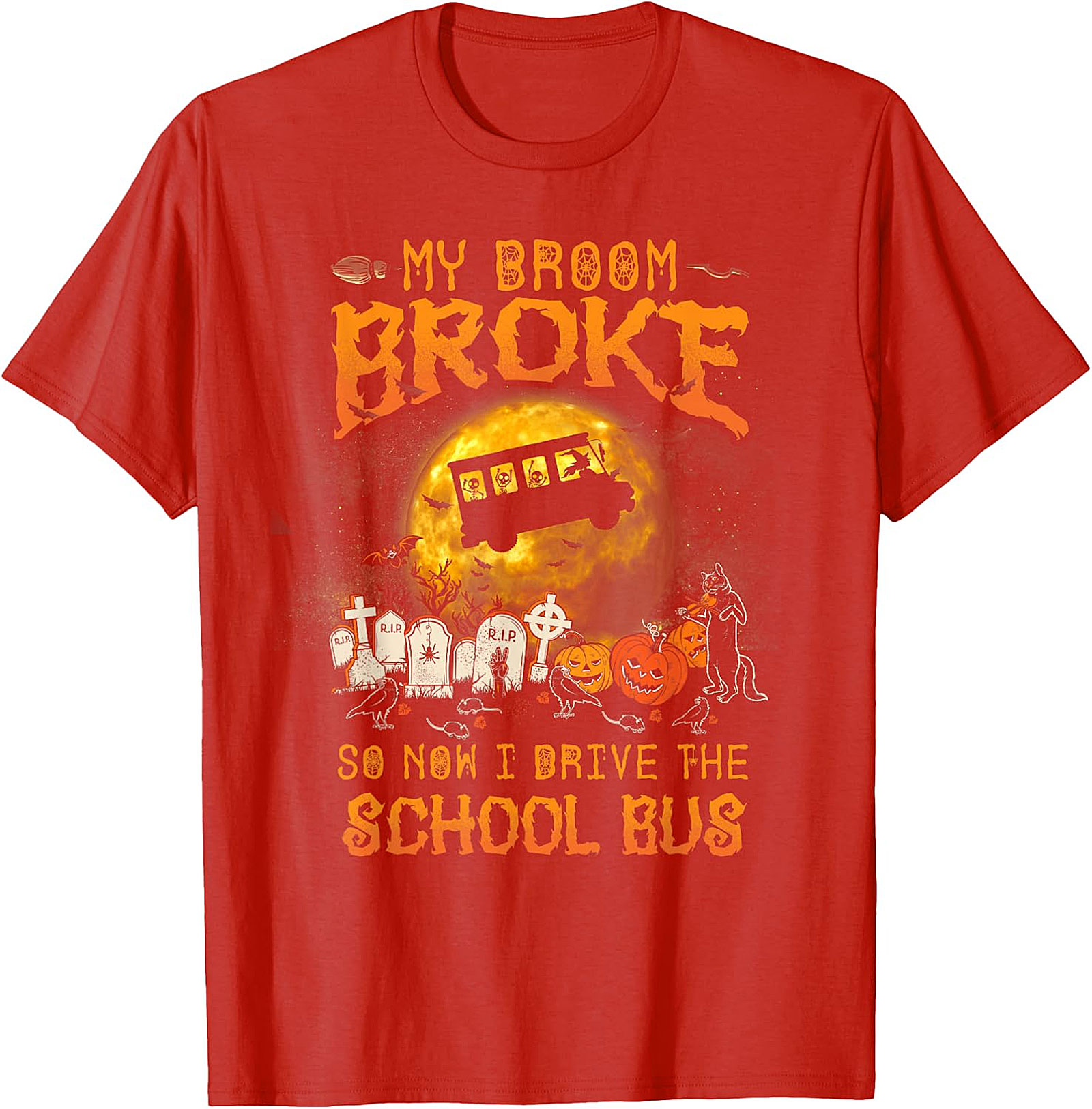 My Broom Broke School Bus Halloween T-Shirt | Spooky Fun