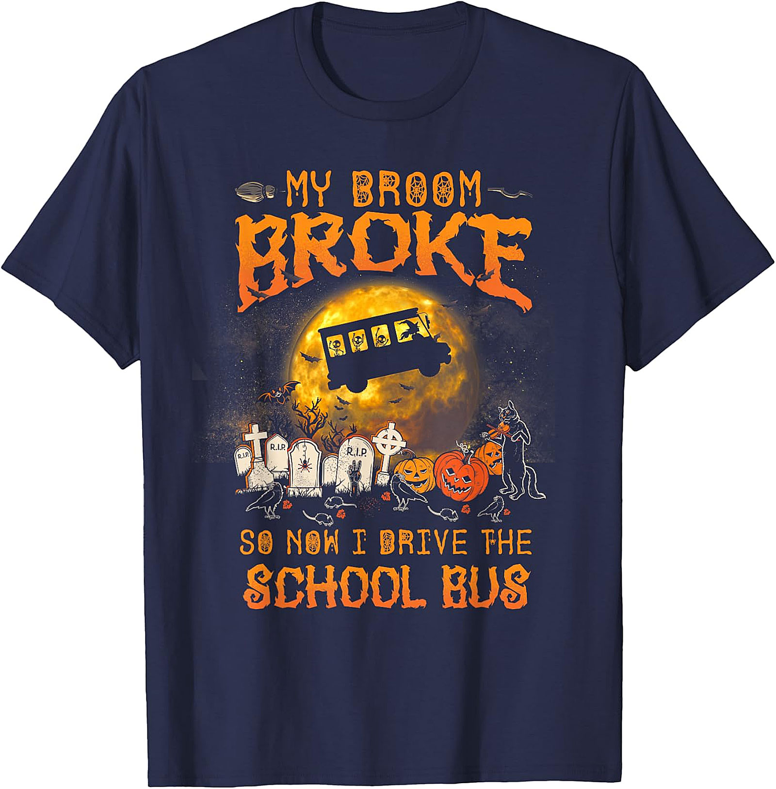 My Broom Broke School Bus Halloween T-Shirt | Spooky Fun