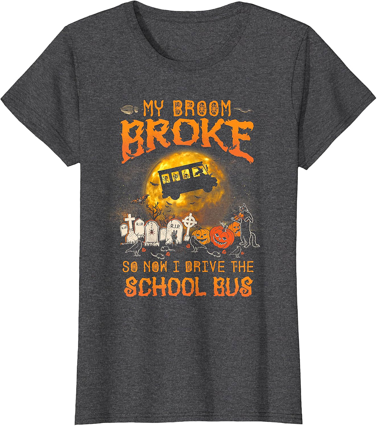 My Broom Broke School Bus Halloween T-Shirt | Spooky Fun