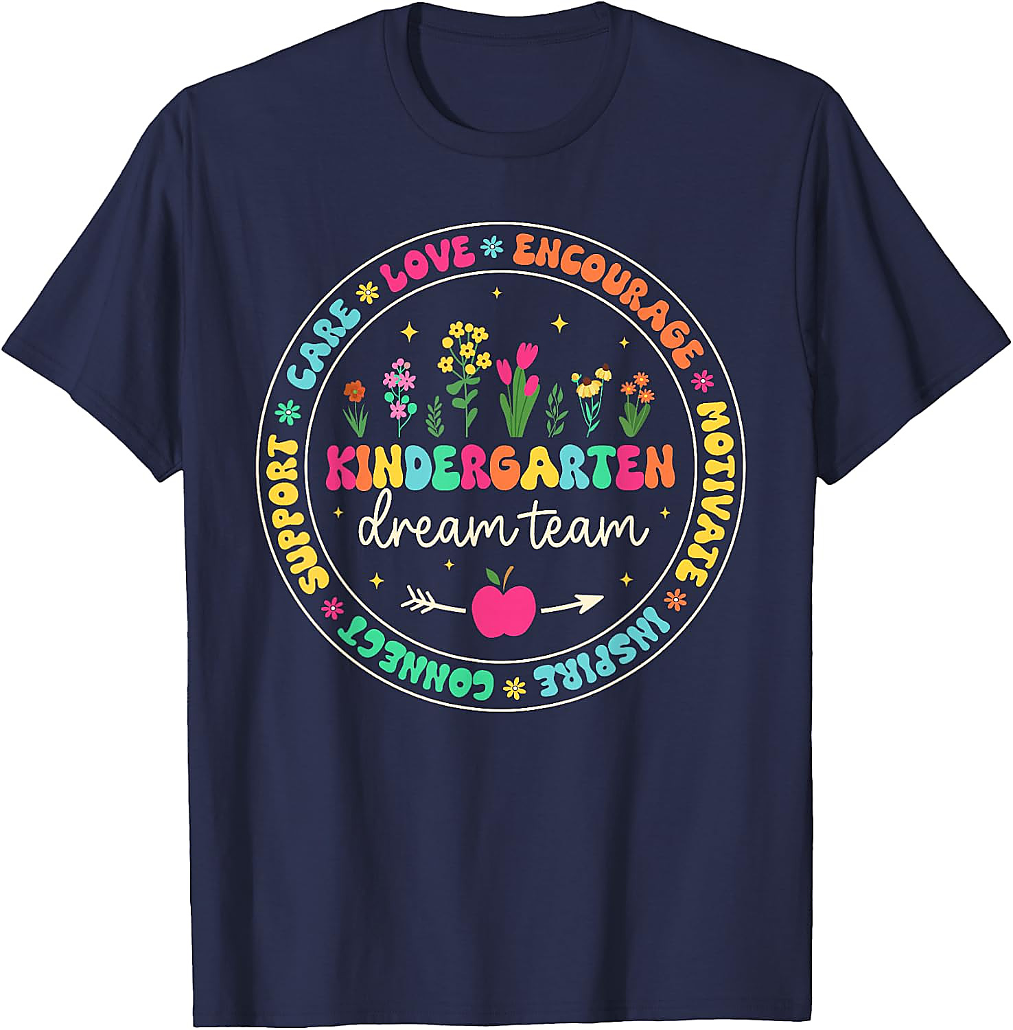 Kindergarten Dream Team Teacher T-Shirt | Floral School Tee