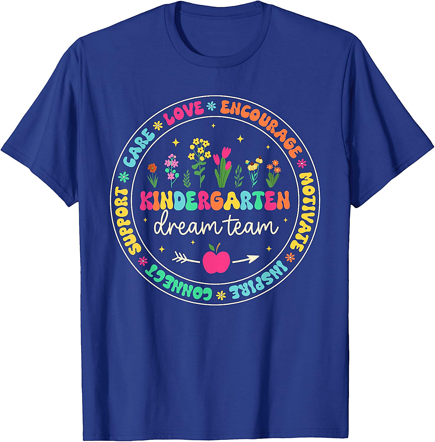 Kindergarten Dream Team Teacher T-Shirt | Floral School Tee